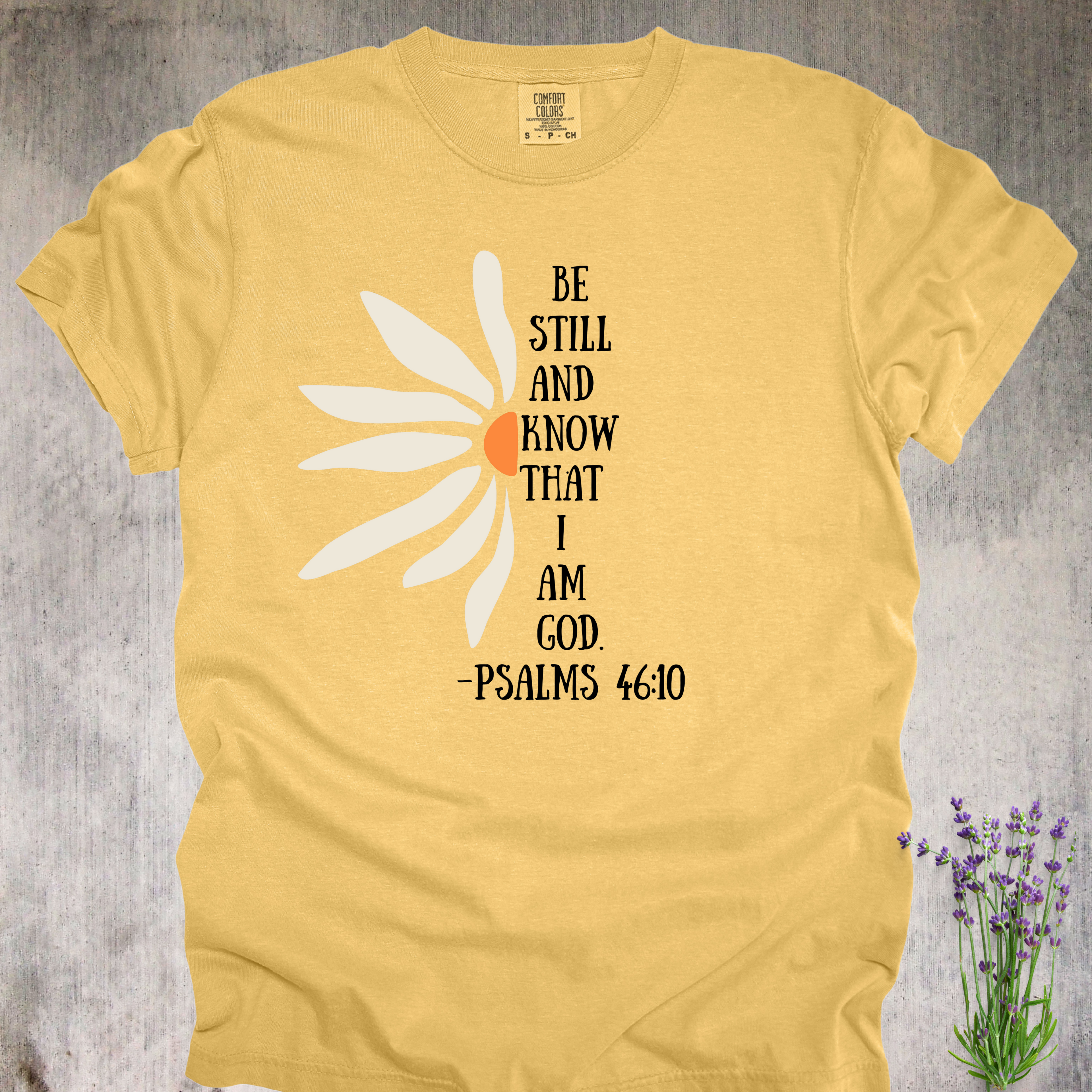 'Be Still And Know That I Am God' - Unisex T-Shirt - Wear Your Faith