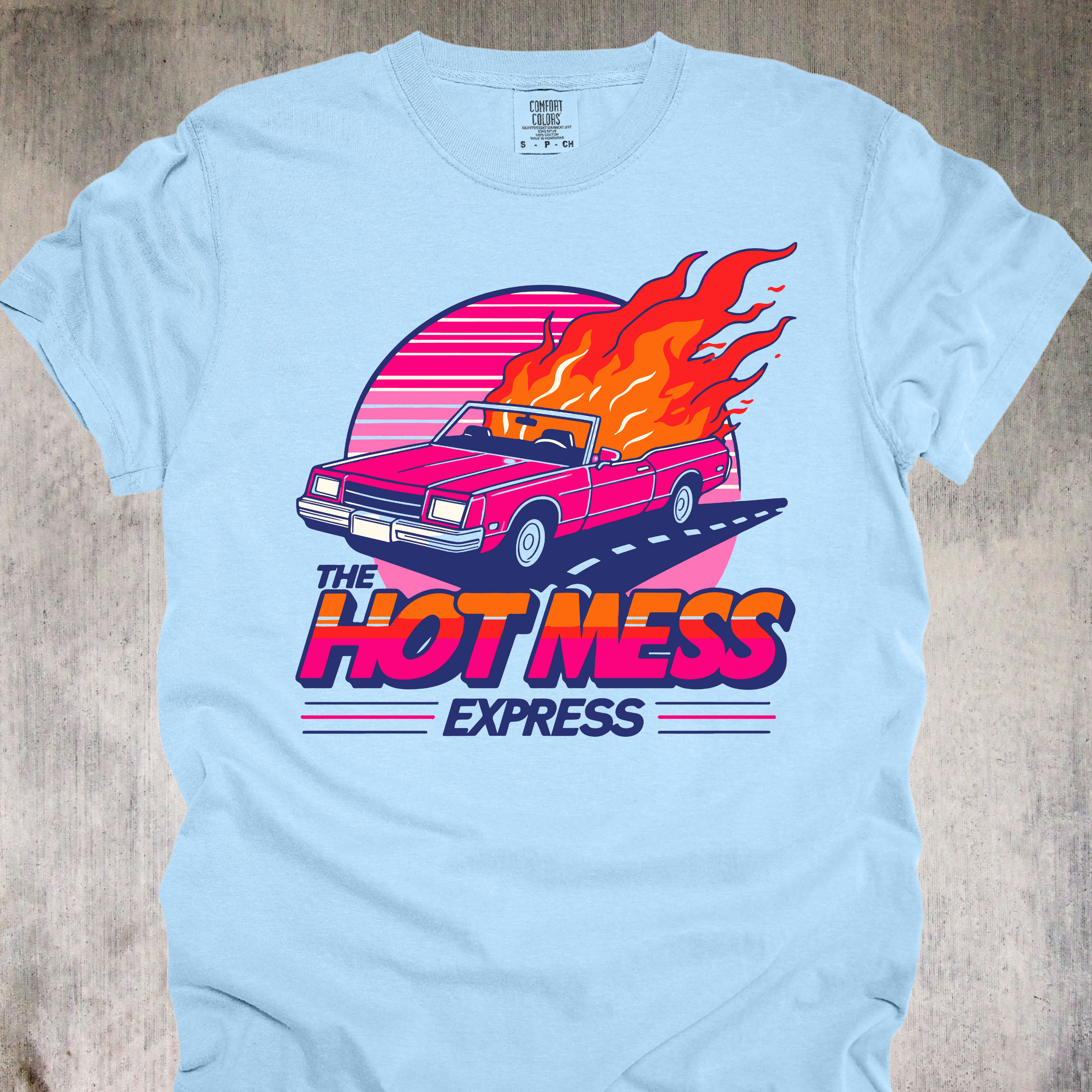 'Hot Mess Express' - Unisex T-Shirt - No Brakes, No Chill, All Vibes