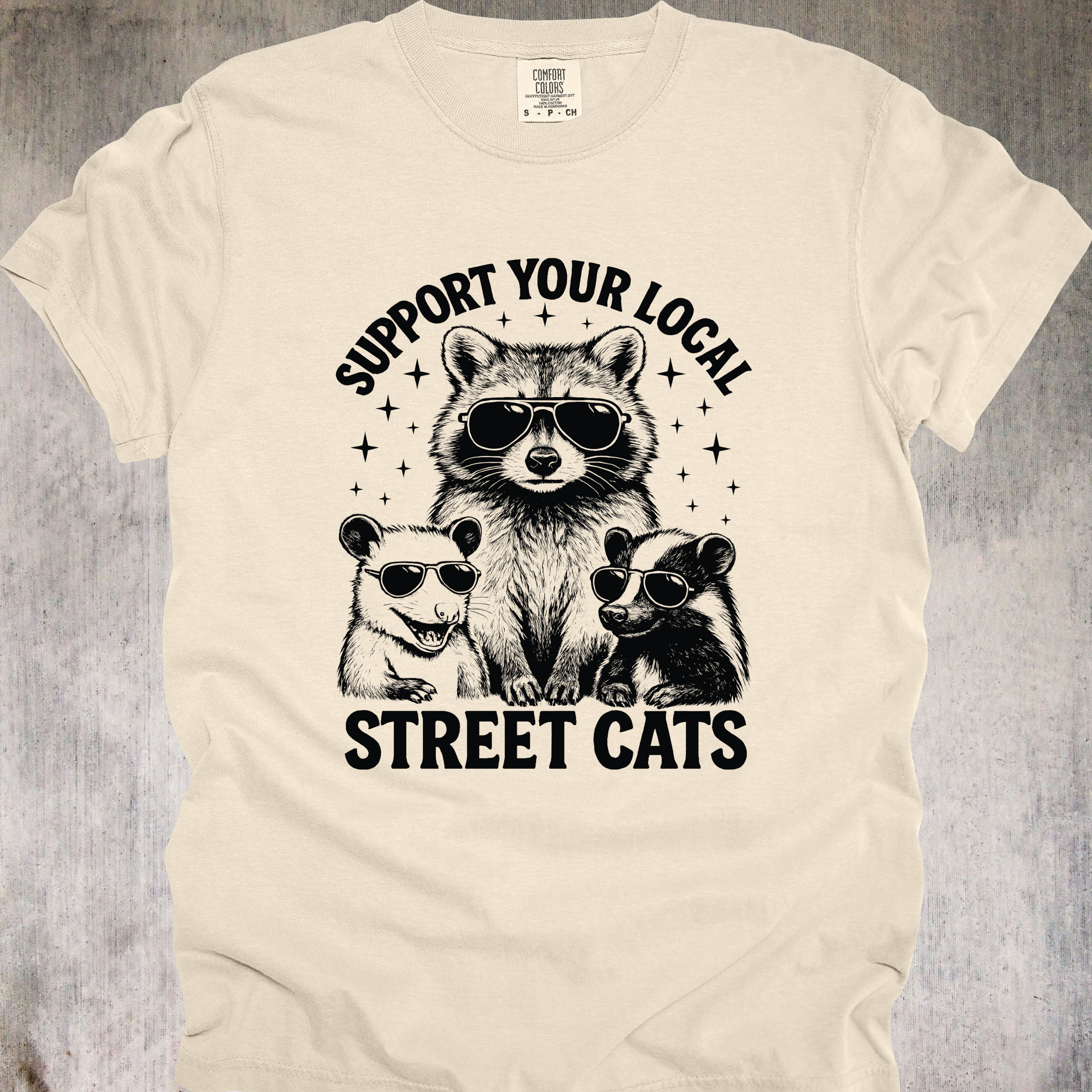 'SUPPORT YOUR LOCAL STREET CATS' - Unisex T-Shirt - Humorous Support Your Local Street Cat Coalition