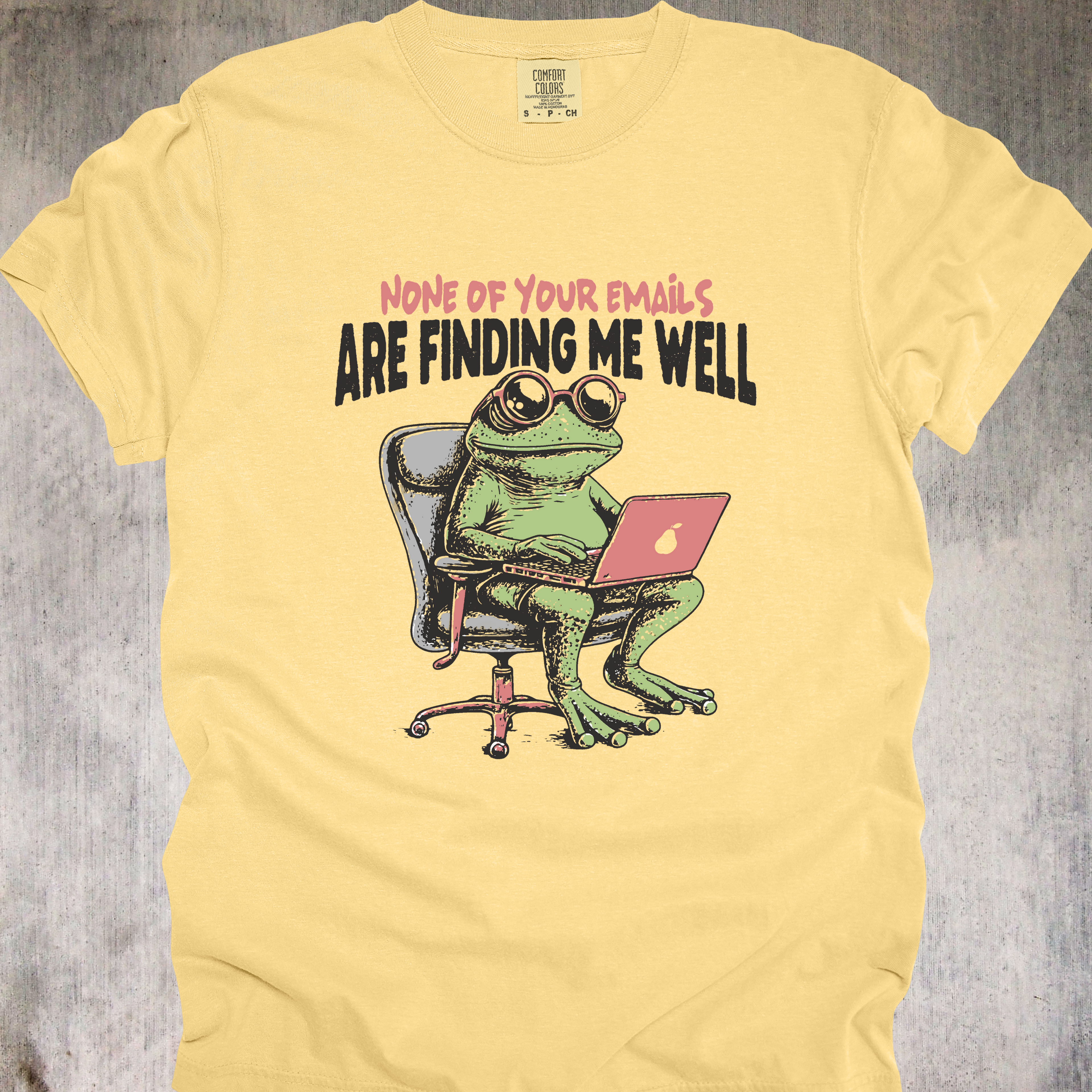 'None Of Your Emails Are Finding Me Well' - Unisex T-Shirt - Let Your Shirt Speak Your Truth