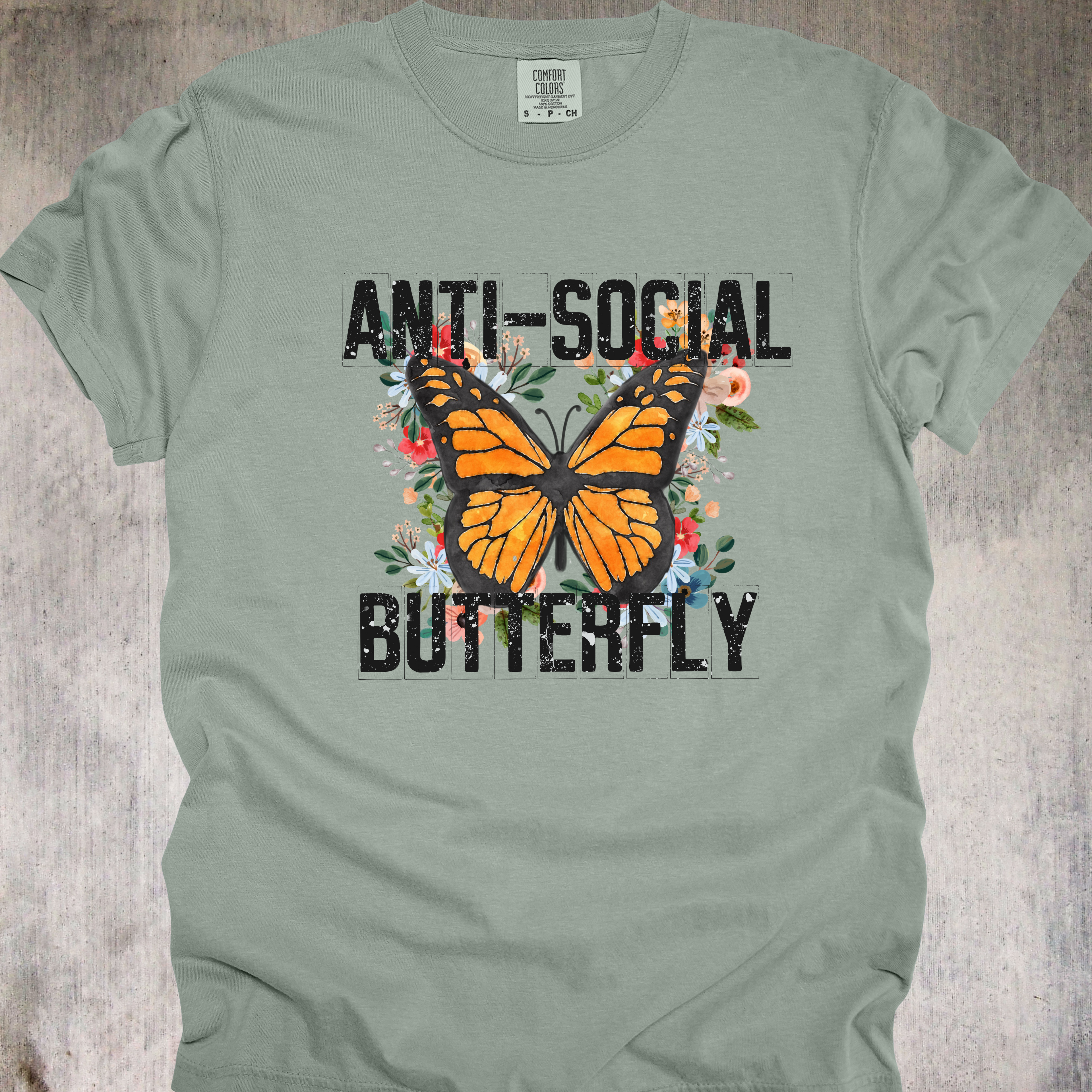 'ANTI-SOCIAL BUTTERFLY' - Unisex T-Shirt Perfect For People Who Like People From A Distance