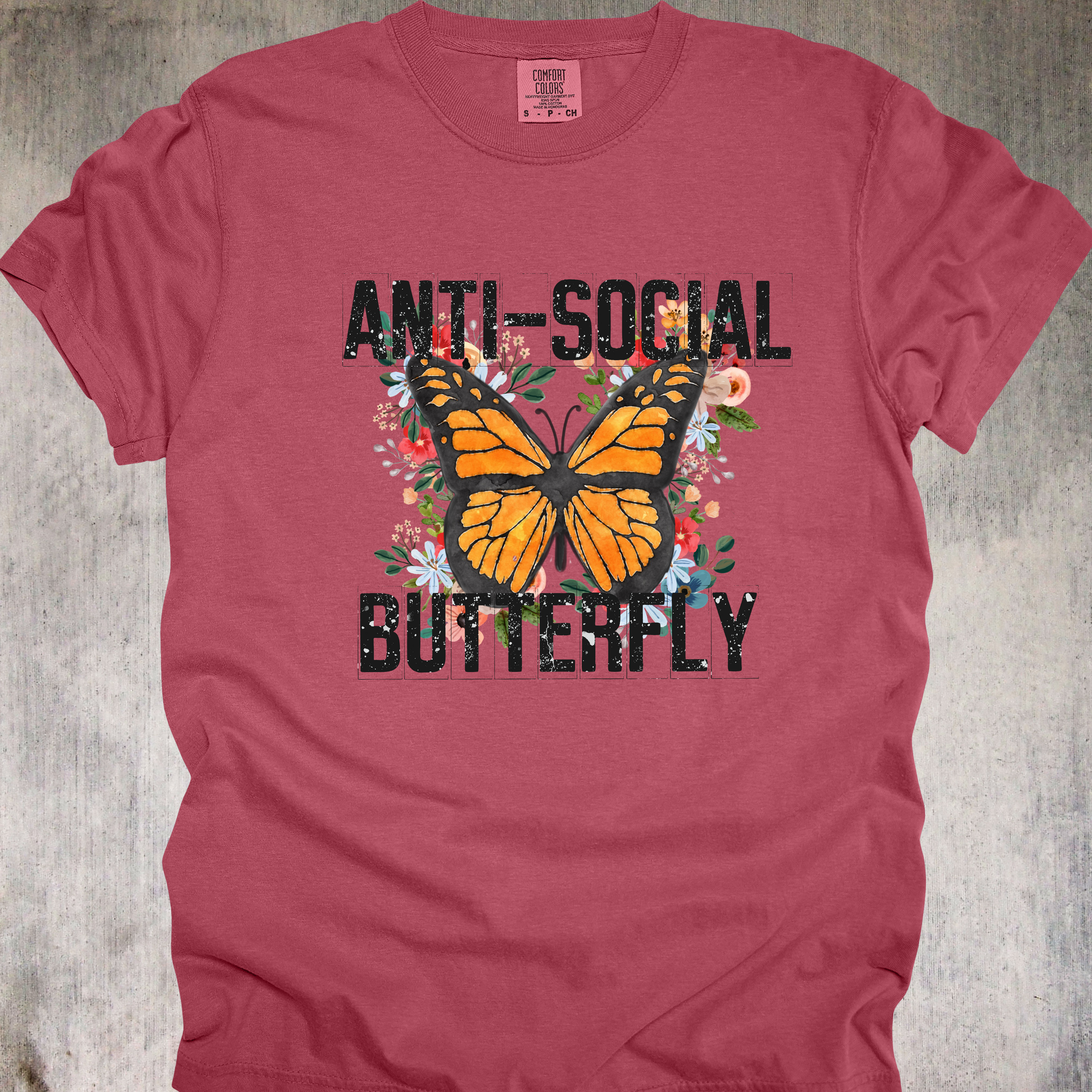 'ANTI-SOCIAL BUTTERFLY' - Unisex T-Shirt Perfect For People Who Like People From A Distance