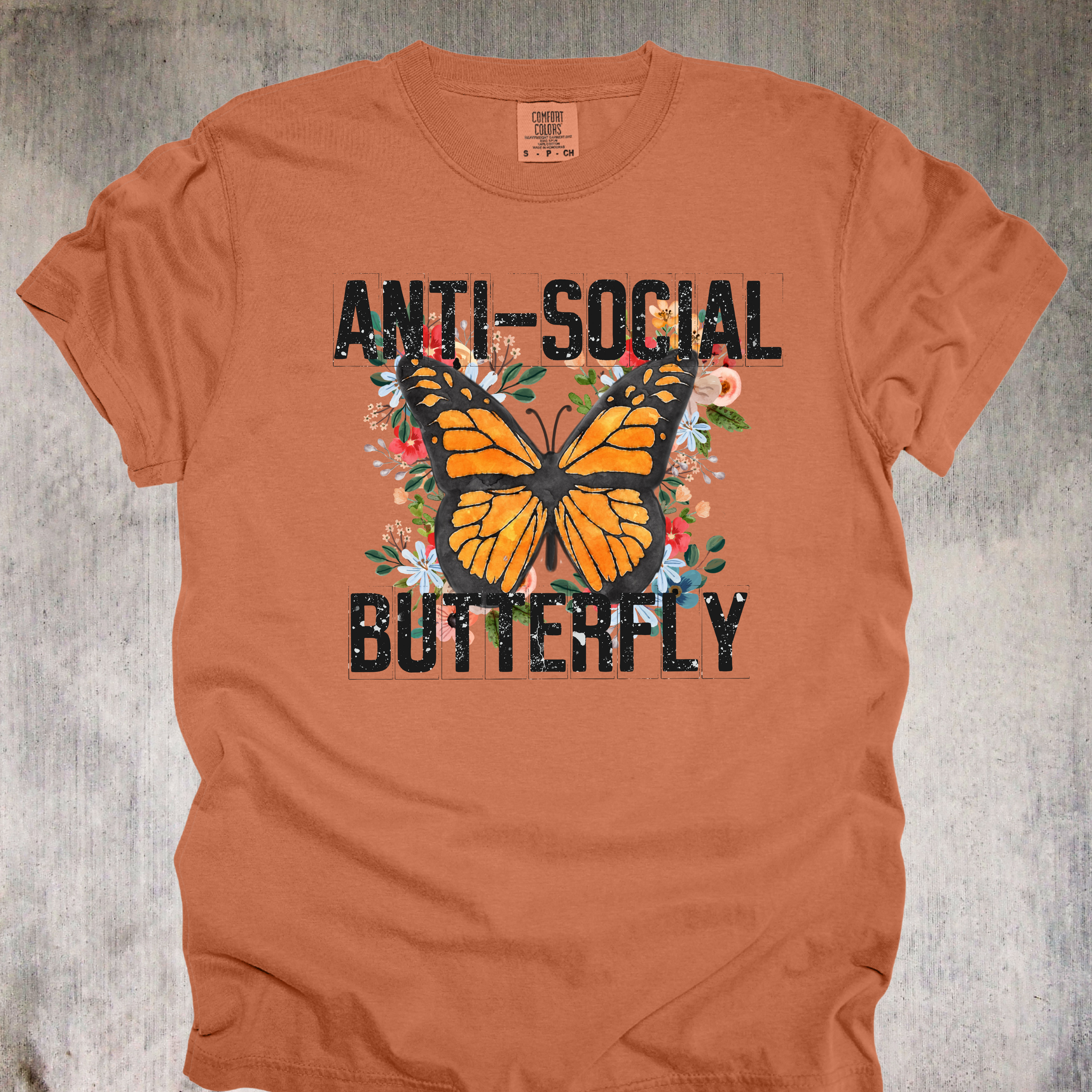 'ANTI-SOCIAL BUTTERFLY' - Unisex T-Shirt Perfect For People Who Like People From A Distance