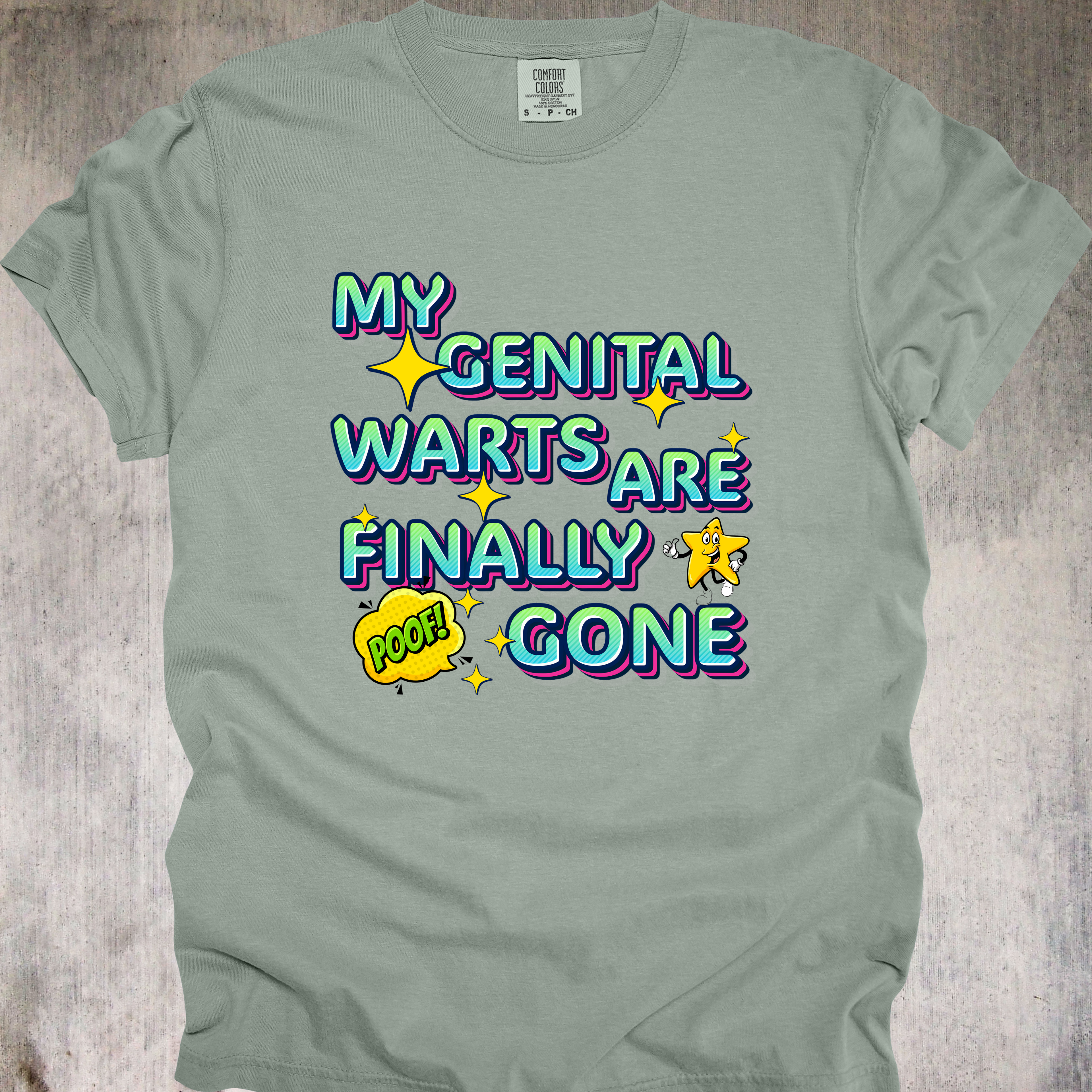 'My Genital Warts Are Finally Gone' - Unisex T-Shirt - Flaunt Your STD-Free Victory