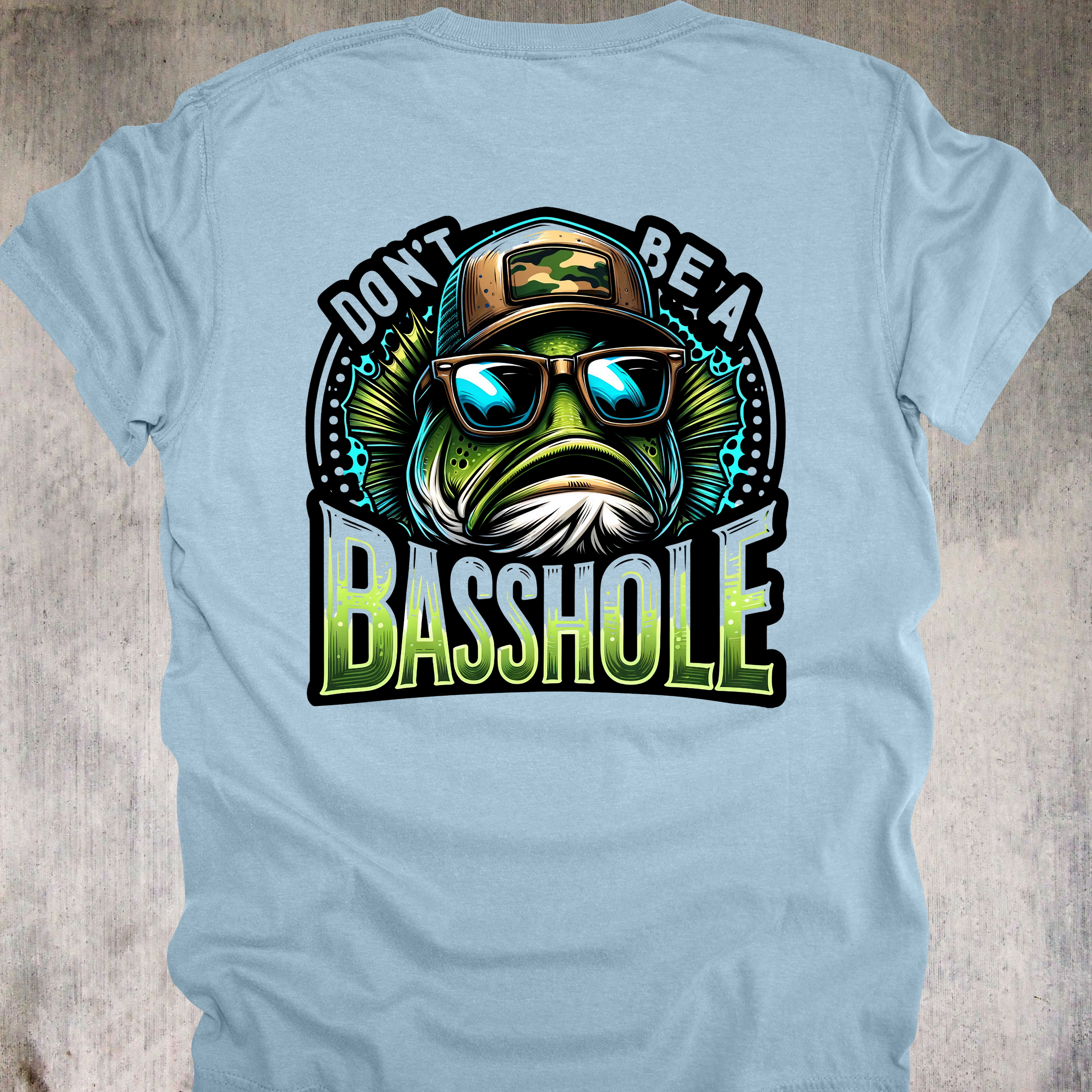 'Don't Be A Basshole' - Unisex T-shirt - No More Boat Ramp Drama