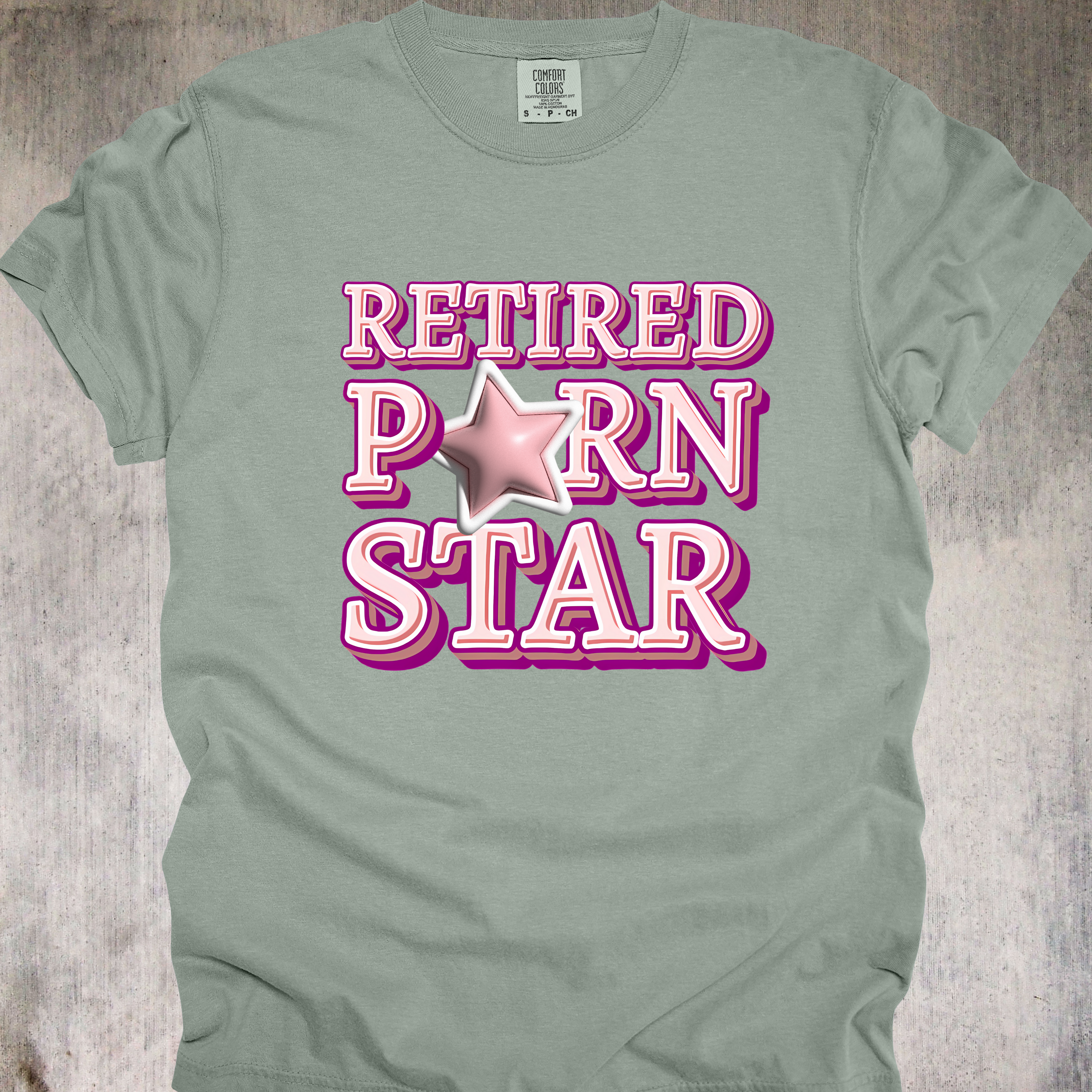 'Retired Porn Star' - Unisex T-Shirt -  Because Once A Star, Always A Star