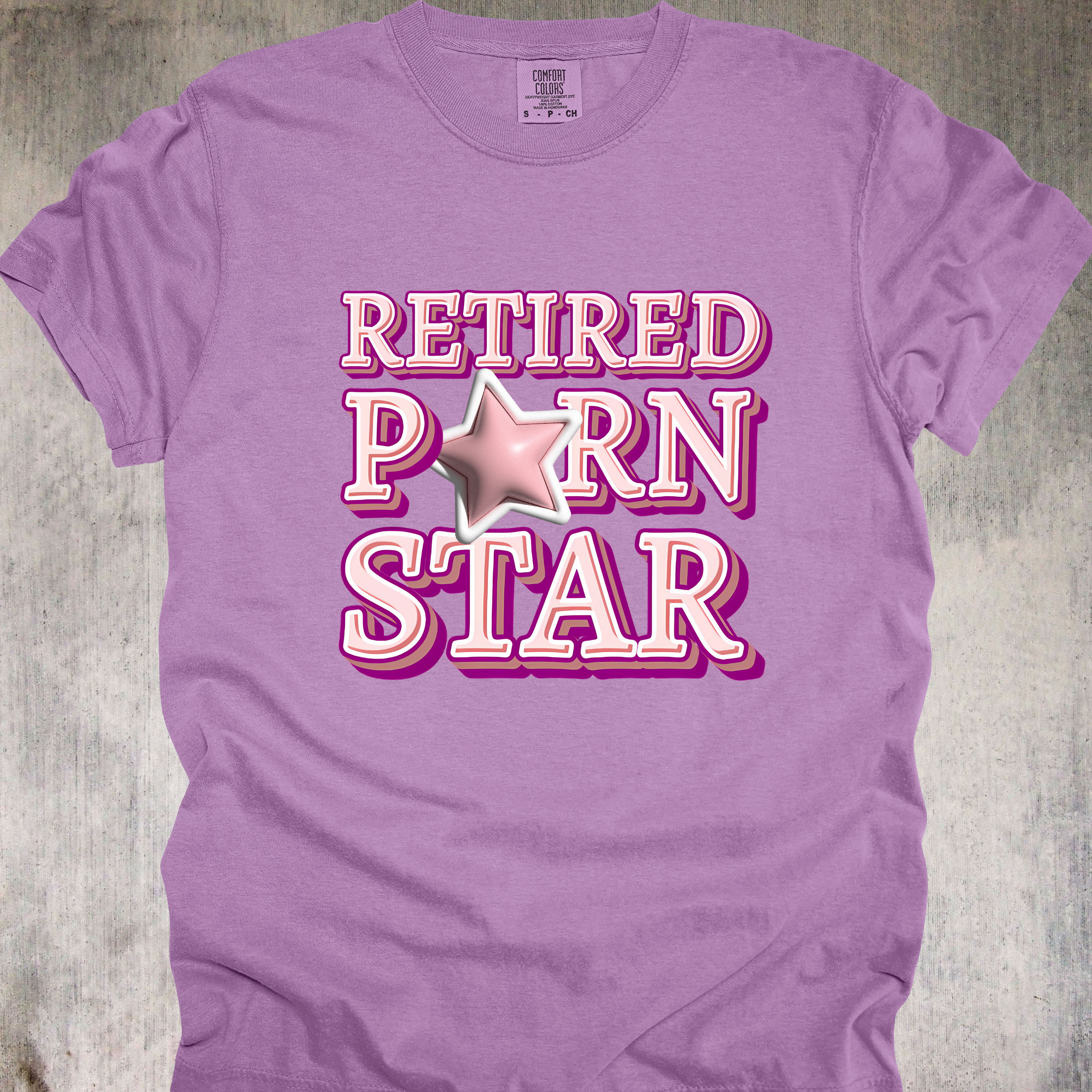 'Retired Porn Star' - Unisex T-Shirt -  Because Once A Star, Always A Star