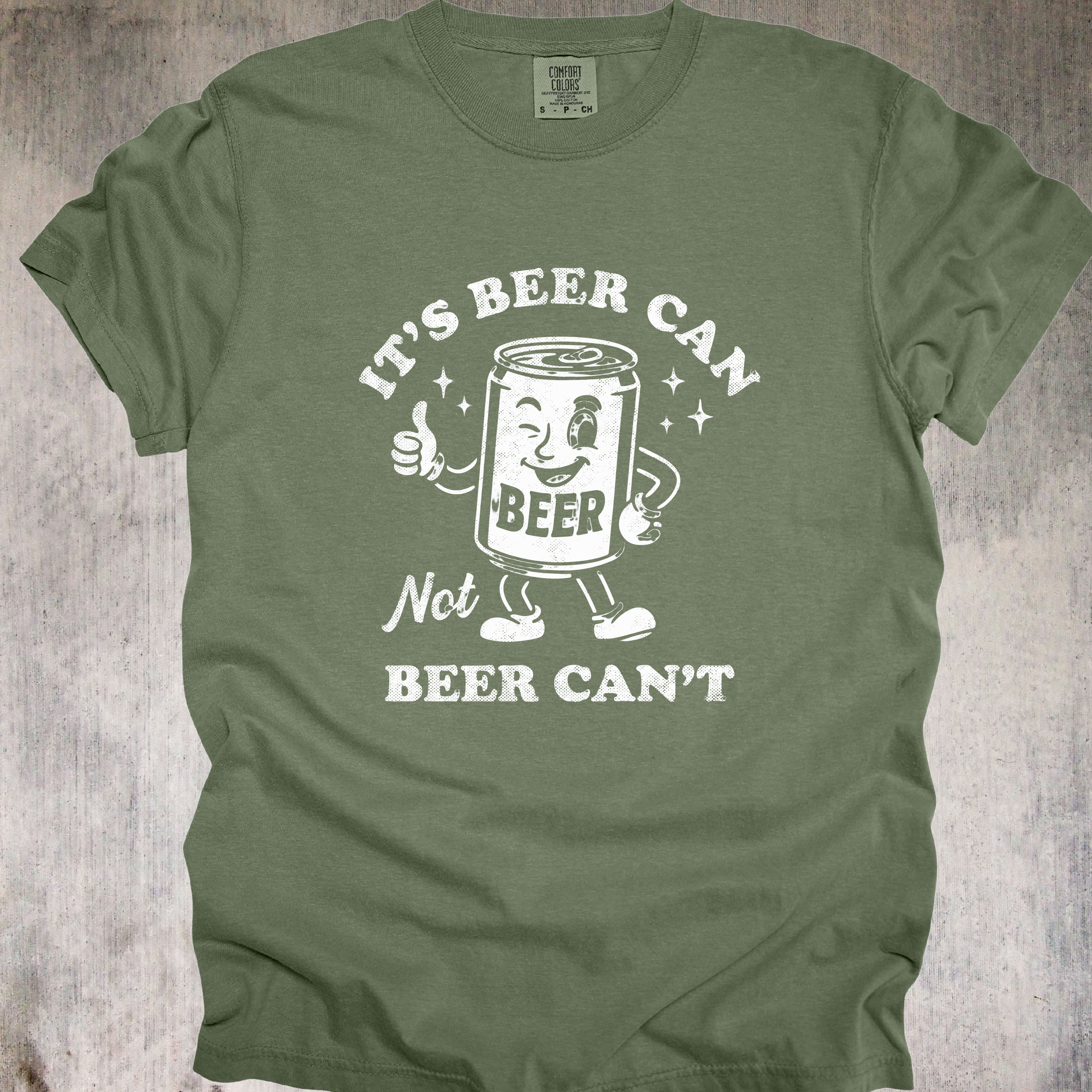 'It's A Beer Can, Not A Beer Can't' - Unisex T-Shirt When You're Looking For Optimism In A Can