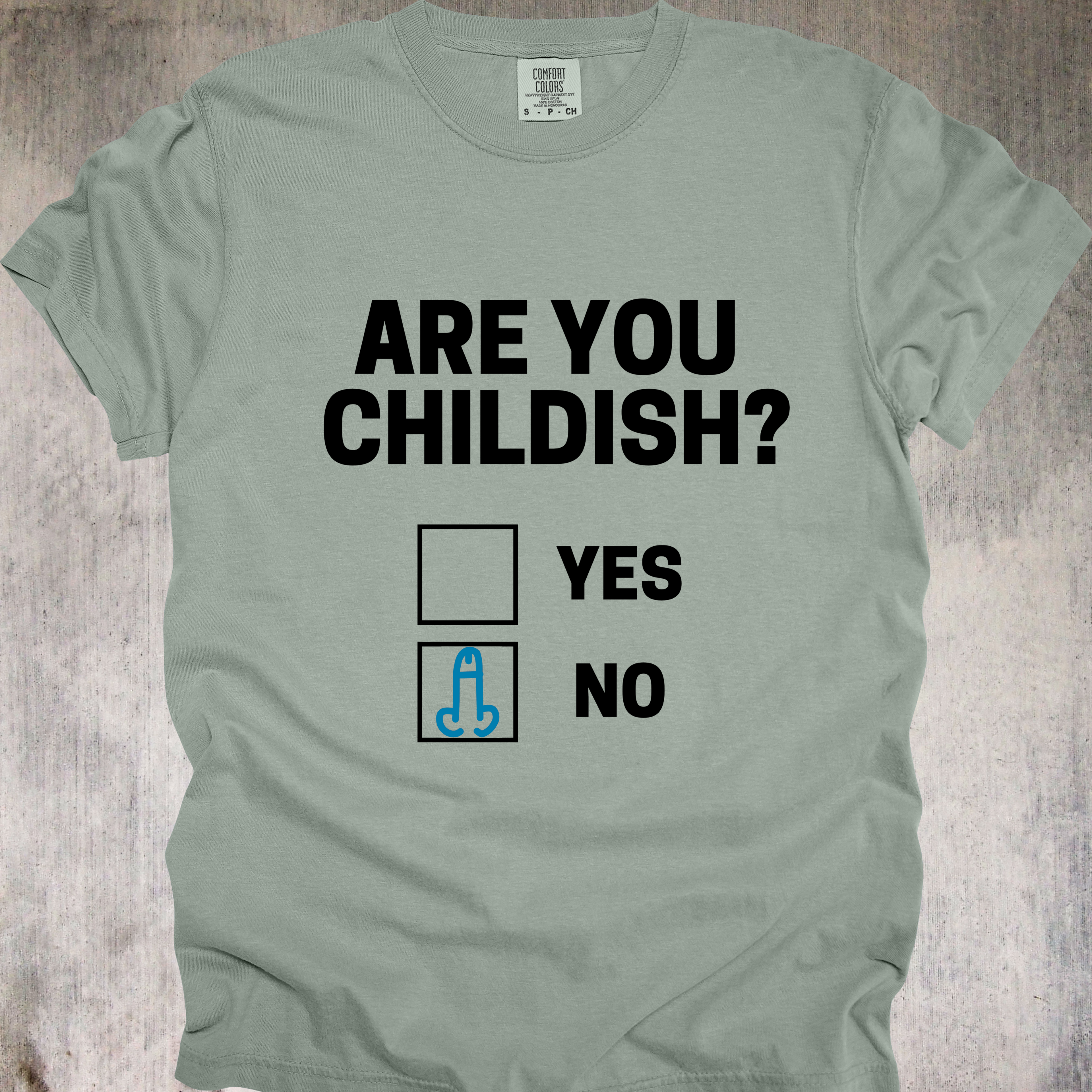 'Are You Childish?' - Unisex T-Shirt - Rock Your Inner 12 Year Old Proudly