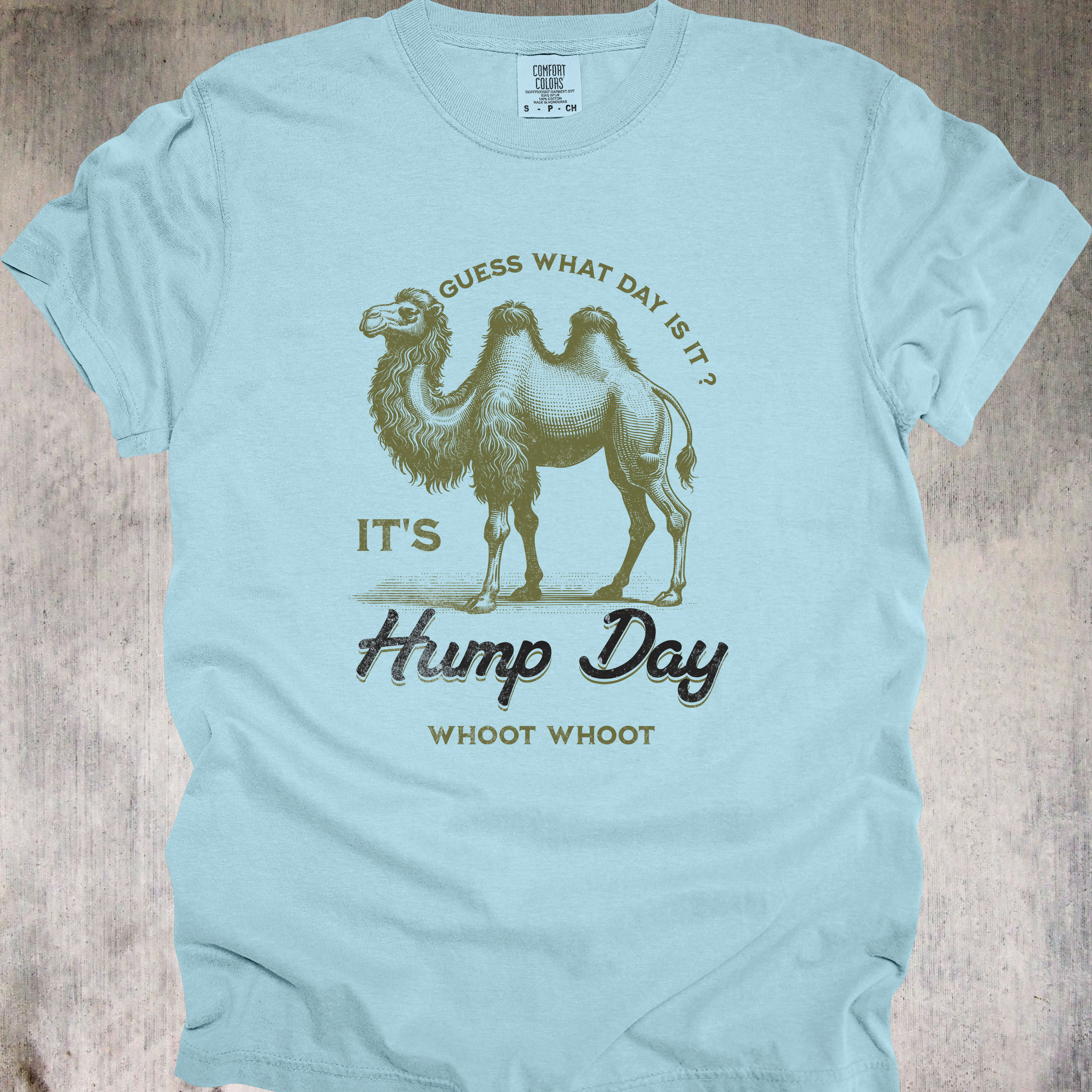 'Guess What Day It Is? It's Hump Day Whoot Whoot' - Unisex T-Shirt - It's A Midweek Celebration On Cotton