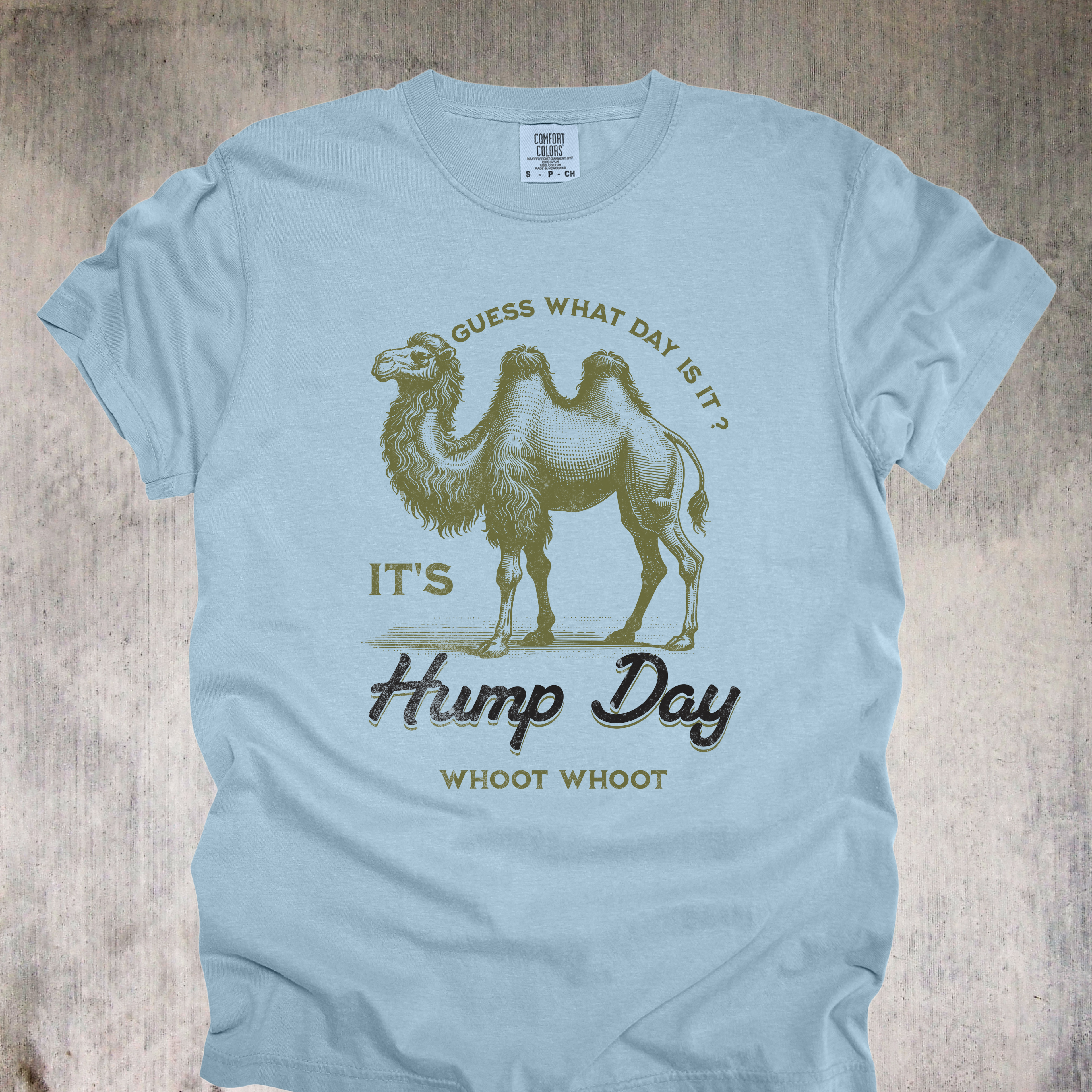'Guess What Day It Is? It's Hump Day Whoot Whoot' - Unisex T-Shirt - It's A Midweek Celebration On Cotton