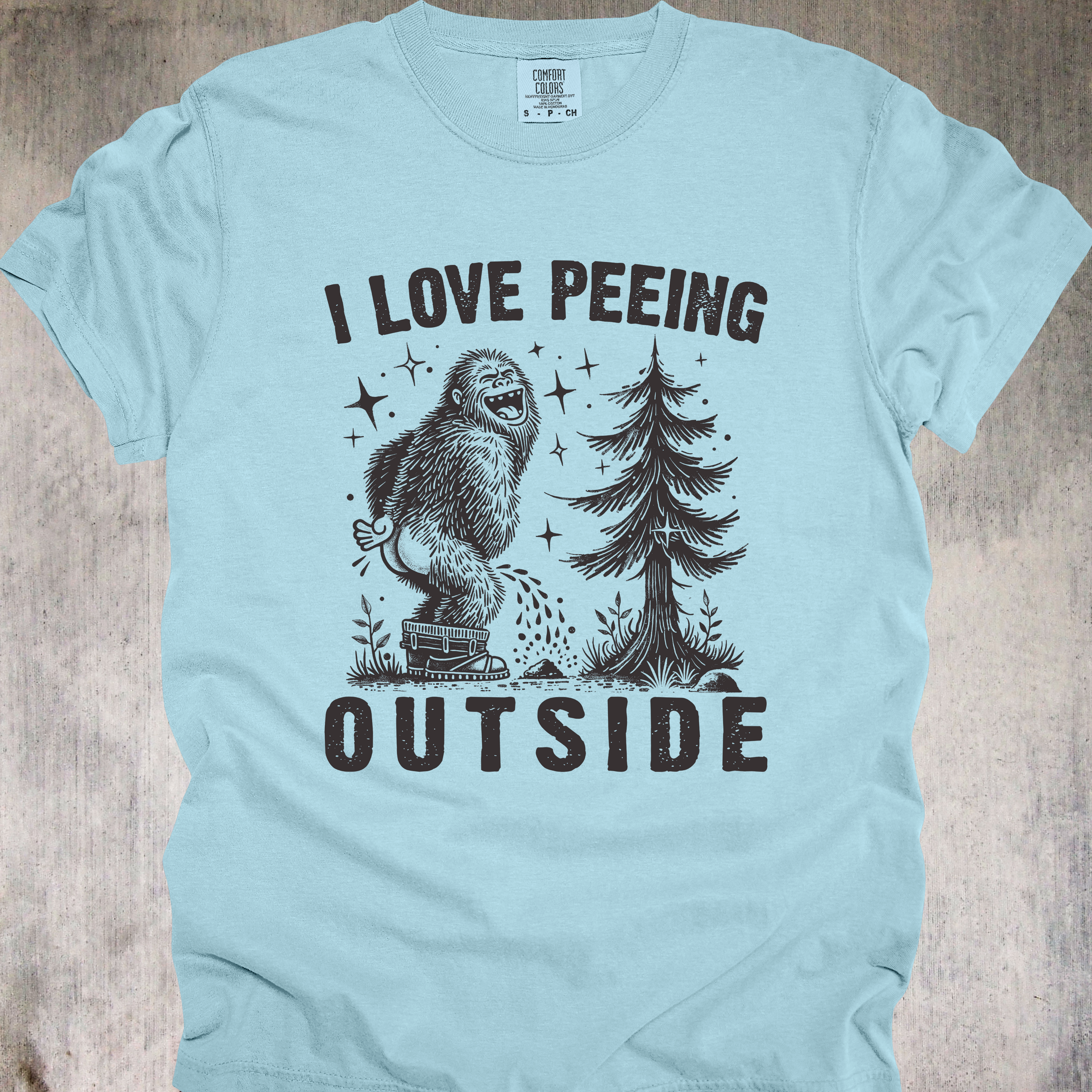 'I Love Peeing Outside' - Unisex T-Shirt - Let It Be Known You Answer The Call Of The Wild