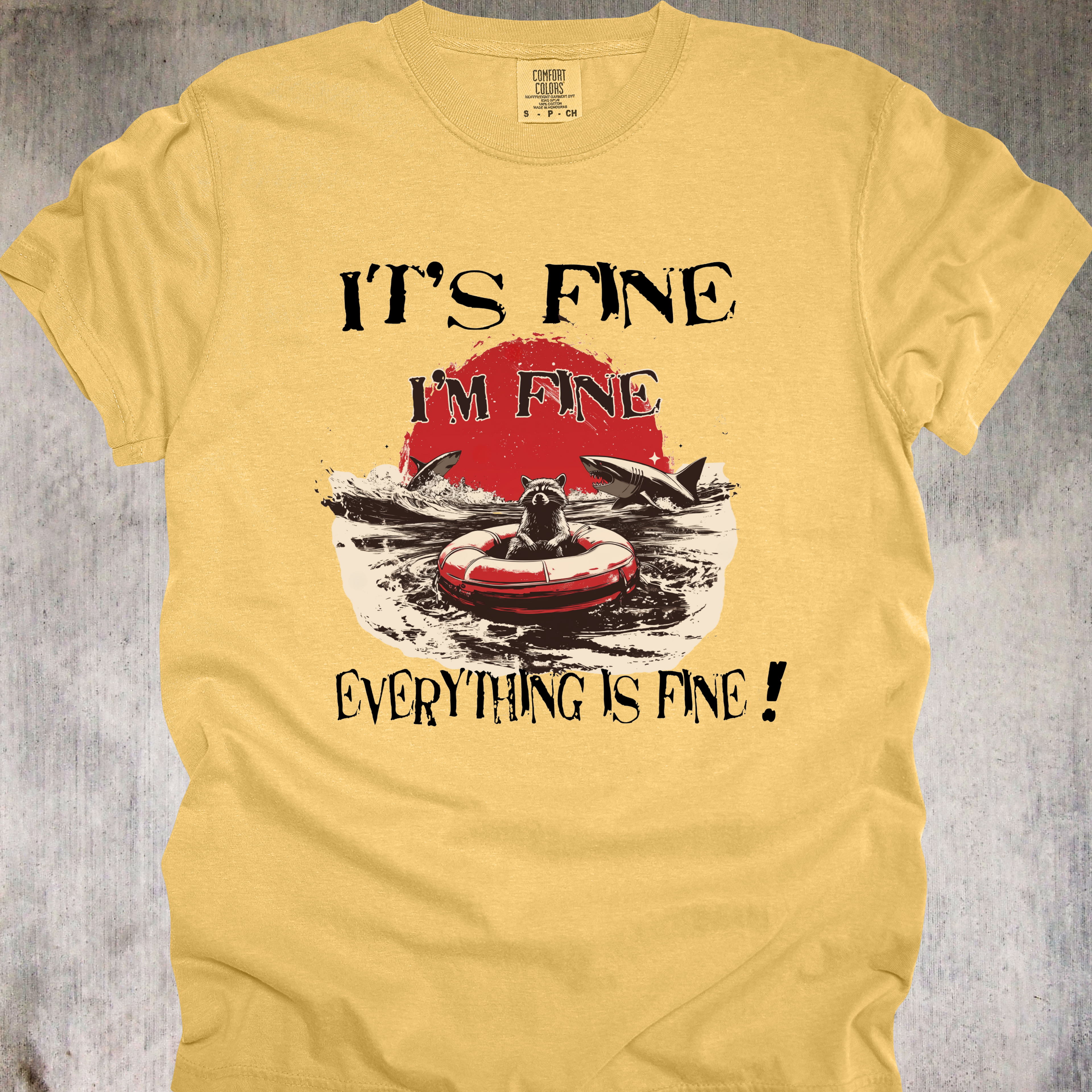 'IT'S FINE, I'M FINE, EVERYTHING IS FINE!' - UNISEX T-SHIRT - THRIVE IN CHAOS WITH STYLE