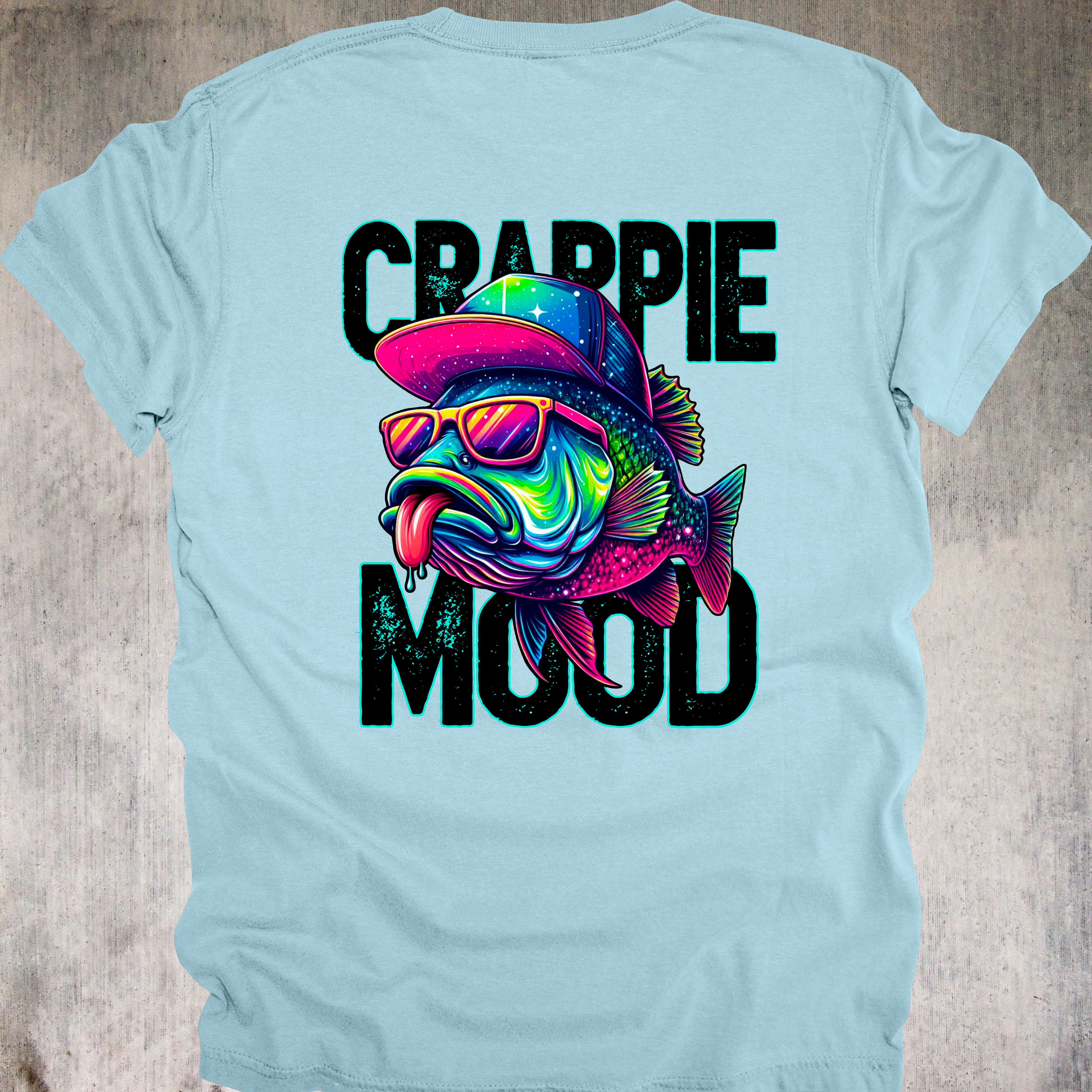 'CRAPPIE MOOD' - UNISEX T-SHIRT - WHEN THE MOOD IS CRAPPIE AND THE ATTITUDE IS REEL