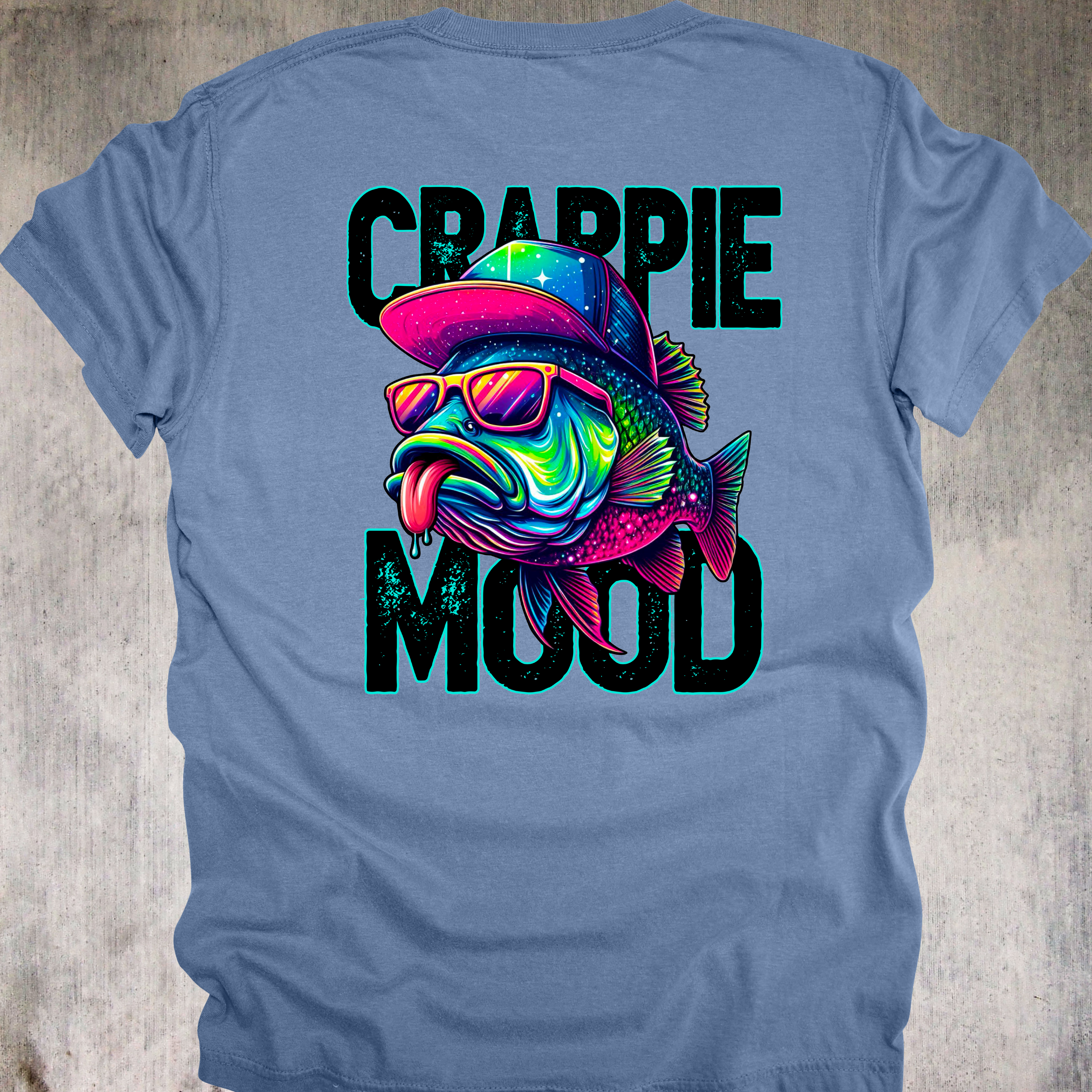'CRAPPIE MOOD' - UNISEX T-SHIRT - WHEN THE MOOD IS CRAPPIE AND THE ATTITUDE IS REEL