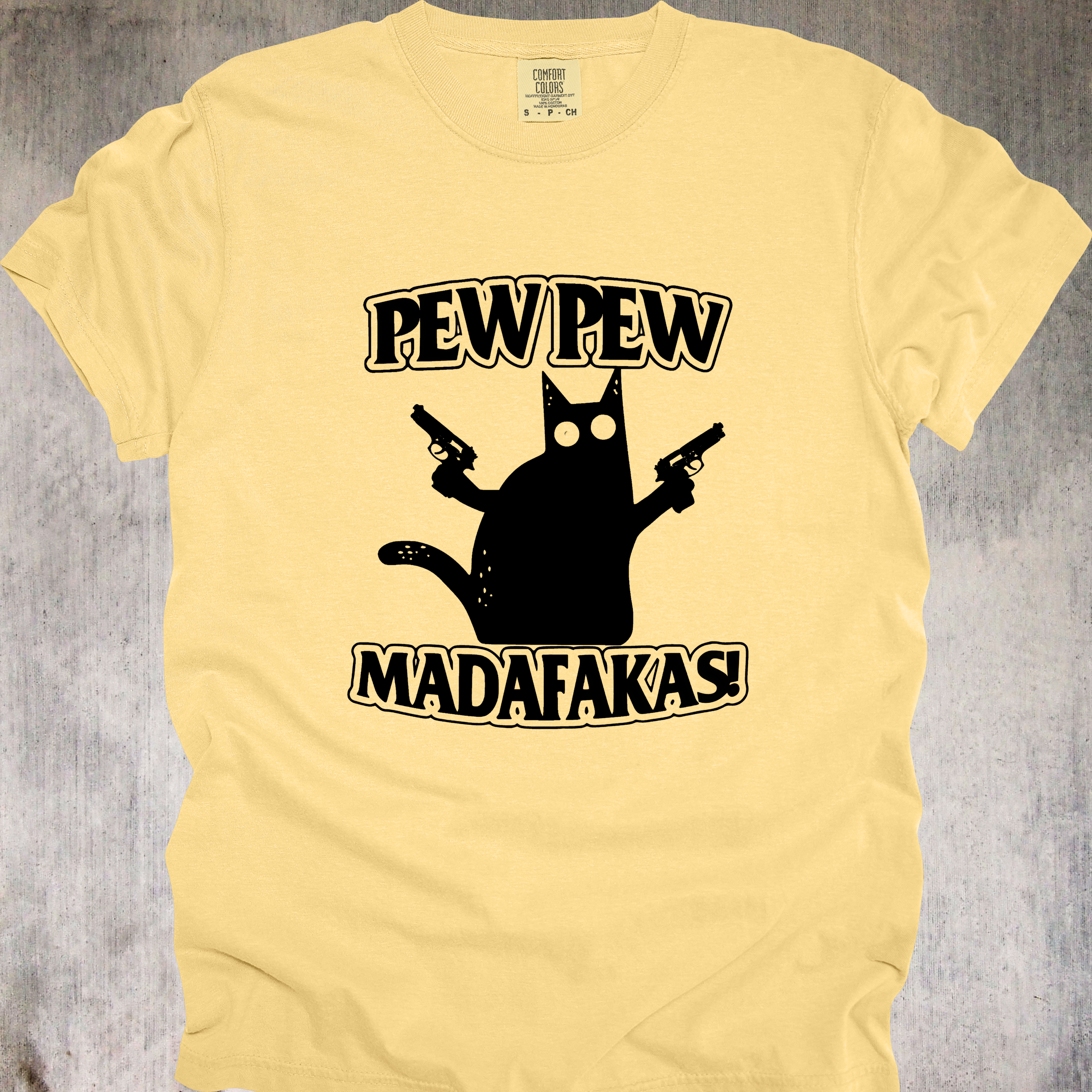 'PEW PEW MADAFAKAS!' -Unisex T-Shirt - Cat-astrophically Armed & Fabulous