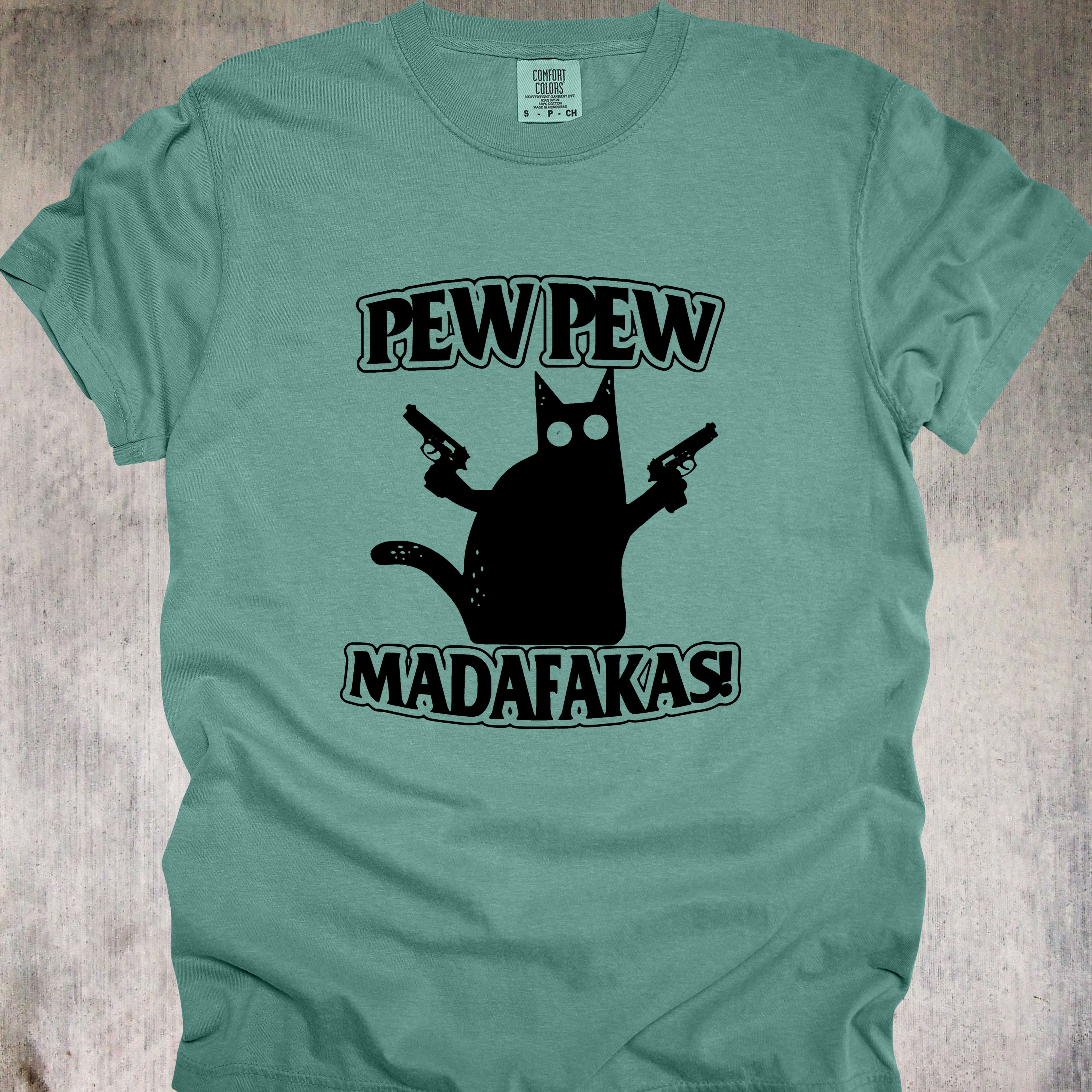 'PEW PEW MADAFAKAS!' -Unisex T-Shirt - Cat-astrophically Armed & Fabulous