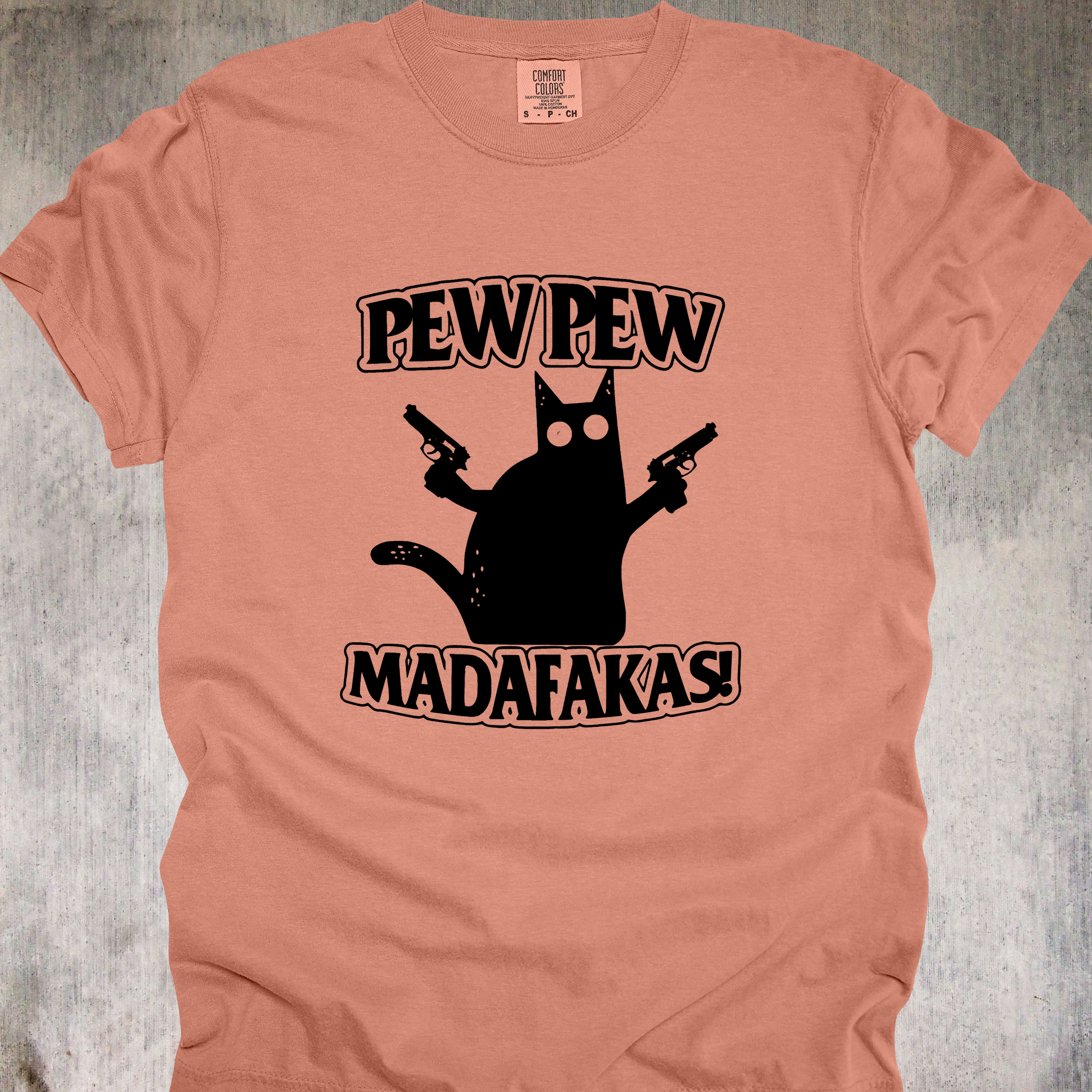 'PEW PEW MADAFAKAS!' -Unisex T-Shirt - Cat-astrophically Armed & Fabulous
