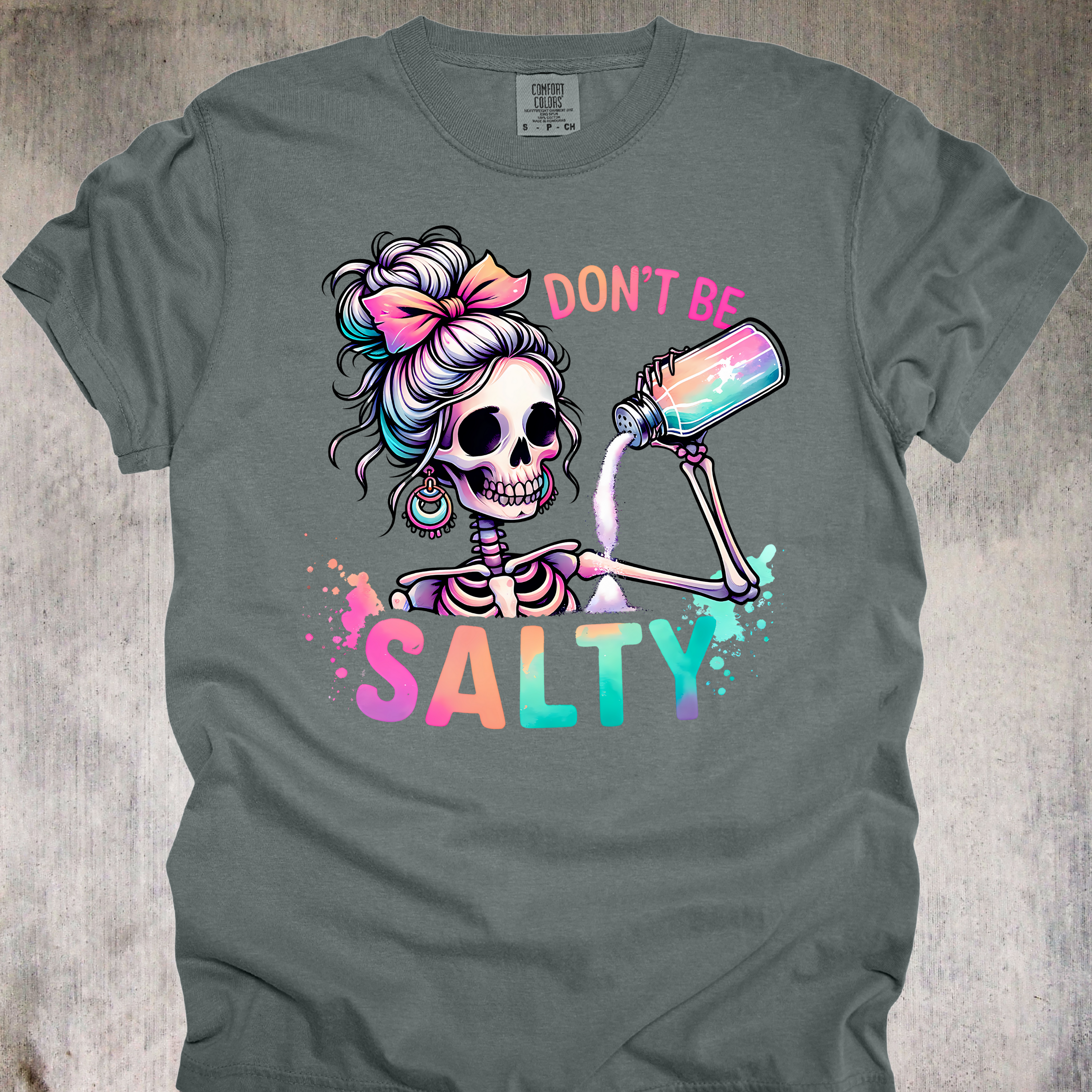 'DON'T BE SALTY' - Unisex T-Shirt - Have A Low Sodium Day!