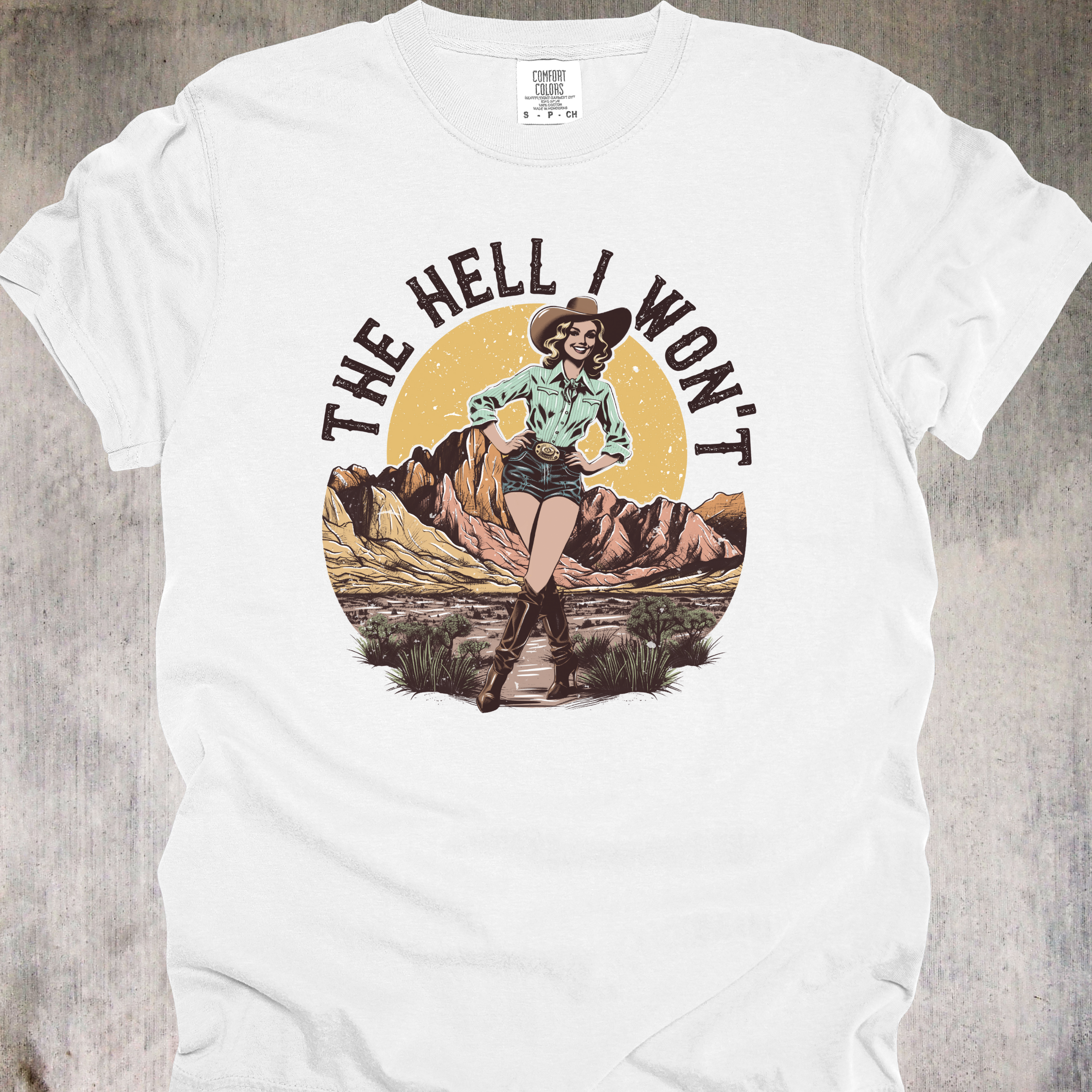 'THE HELL I WON'T' -Unisex T-Shirt - Because You're Beautifully Defiant