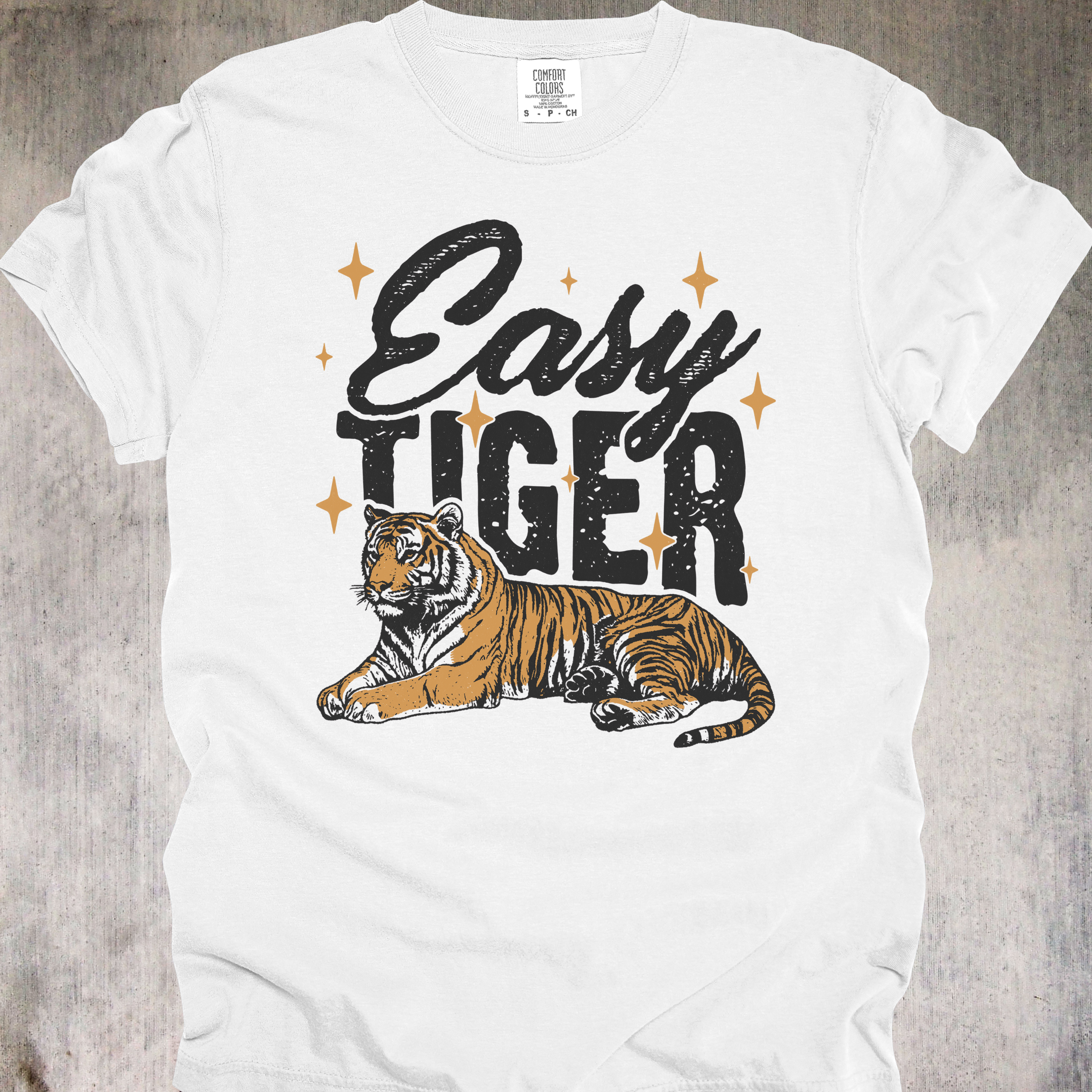 'Easy Tiger' - Unisex T-Shirt - When You're Cool, Calm, And A Little Bit Dangerous