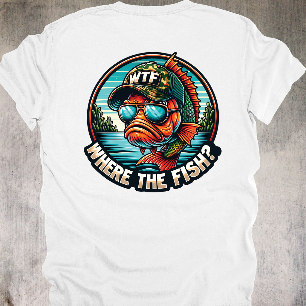 'WHERE'S THE FISH' - Unisex T-Shirt - For Serious WTFers only!