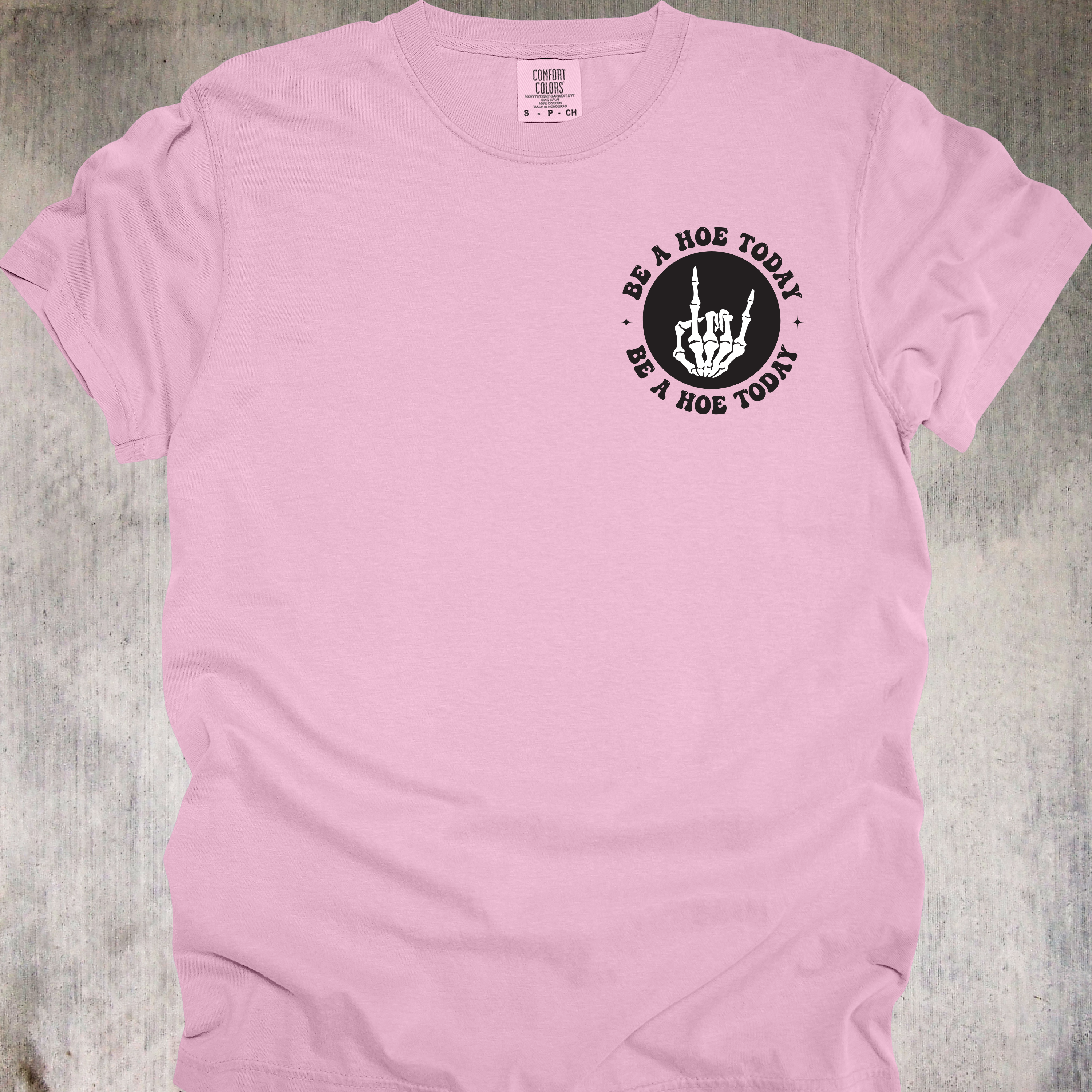 'TOMORROW IS NOT PROMISED-BE A HOE TODAY' - Unisex T-Shirt - YOLO You Feral Beast