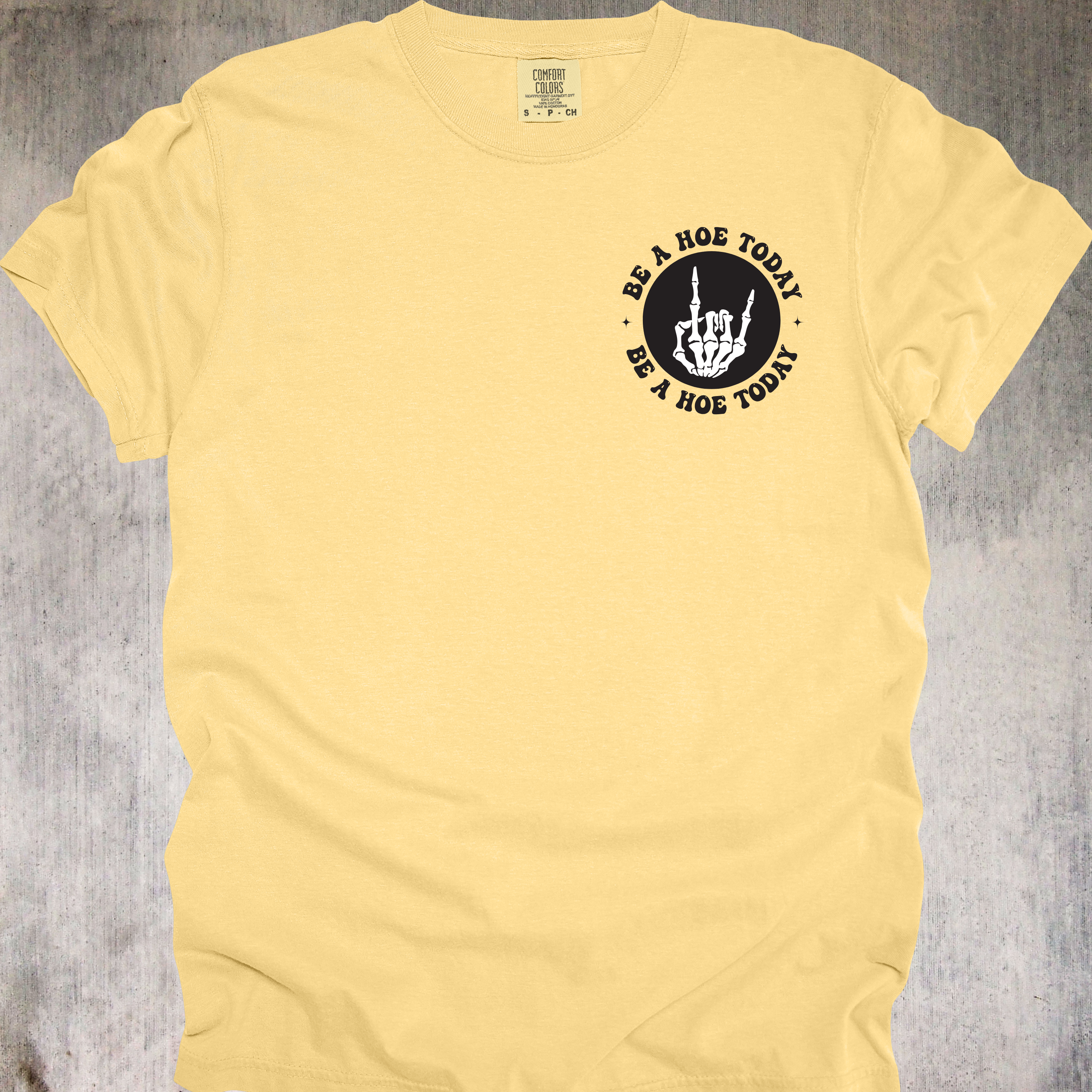 'TOMORROW IS NOT PROMISED-BE A HOE TODAY' - Unisex T-Shirt - YOLO You Feral Beast