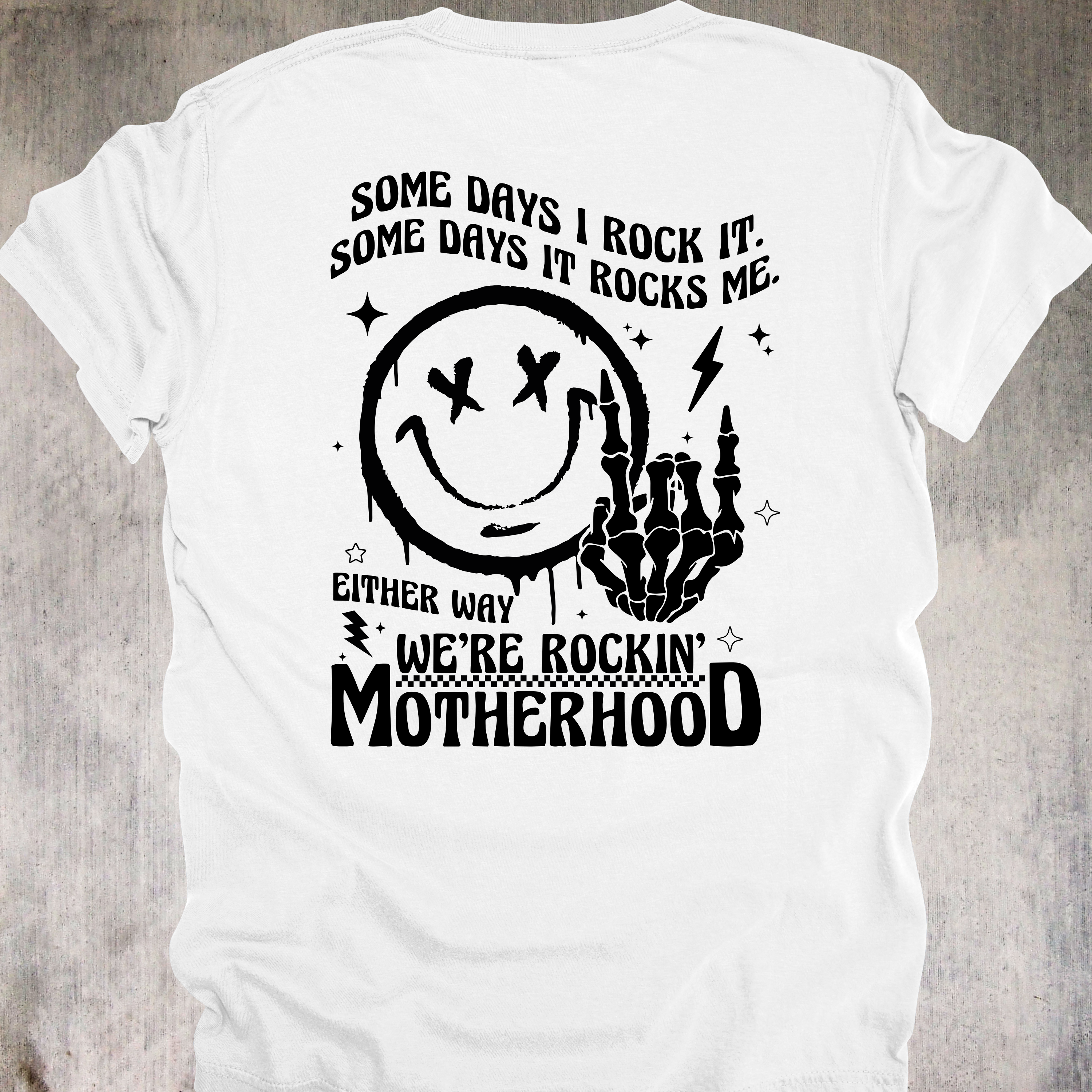 'SOME DAYS I ROCK IT, OTHER DAYS IT ROCKS ME. EITHER WAY, WE'RE ROCKING IT!' - Unisex T-Shirt - Rockstar Moms!!
