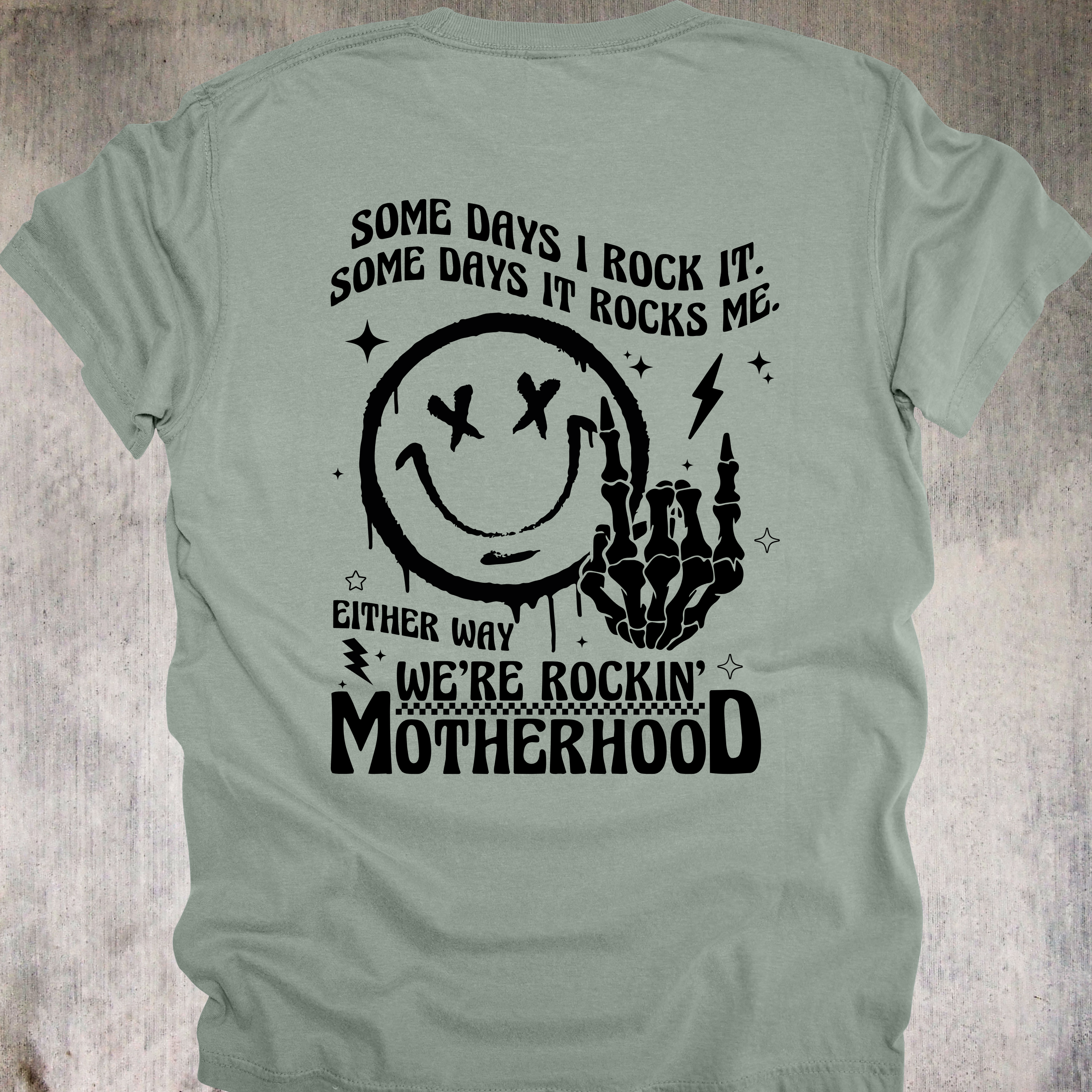 'SOME DAYS I ROCK IT, OTHER DAYS IT ROCKS ME. EITHER WAY, WE'RE ROCKING IT!' - Unisex T-Shirt - Rockstar Moms!!