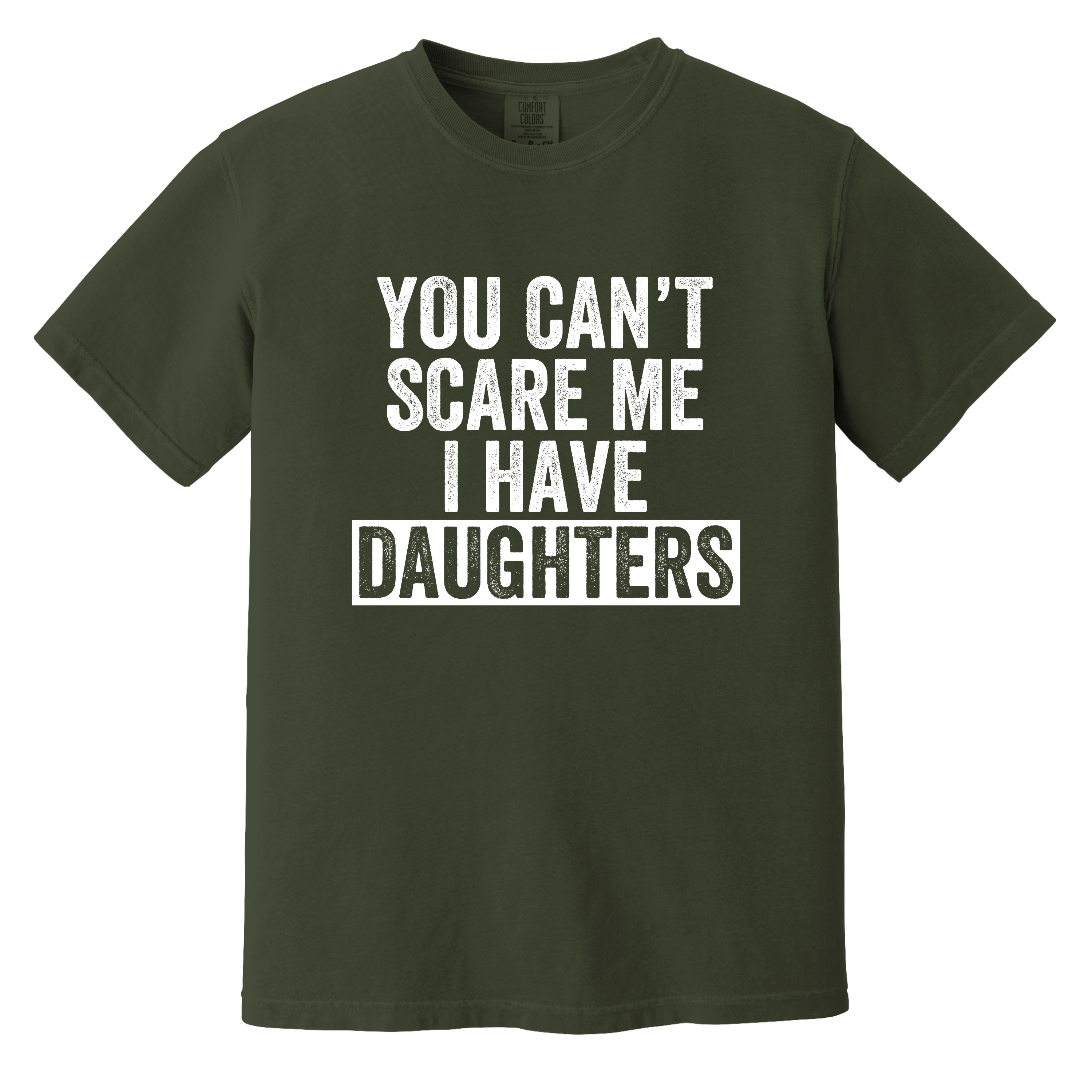 'YOU CAN'T SCARE ME-I HAVE DAUGHTERS' -Unisex T-Shirt - Because Skydiving Isn't Terrifying Enough!