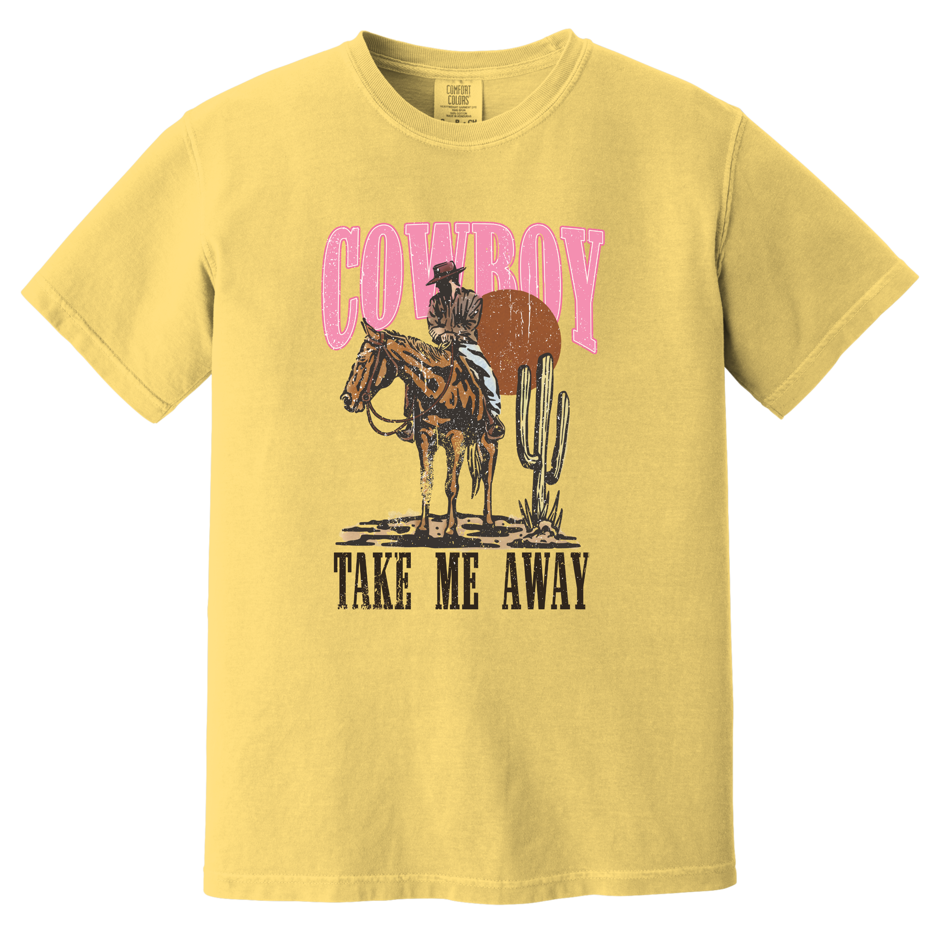 'COWBOY TAKE ME AWAY' - Unsex T-Shirt - Country Soul With Vintage Vibes