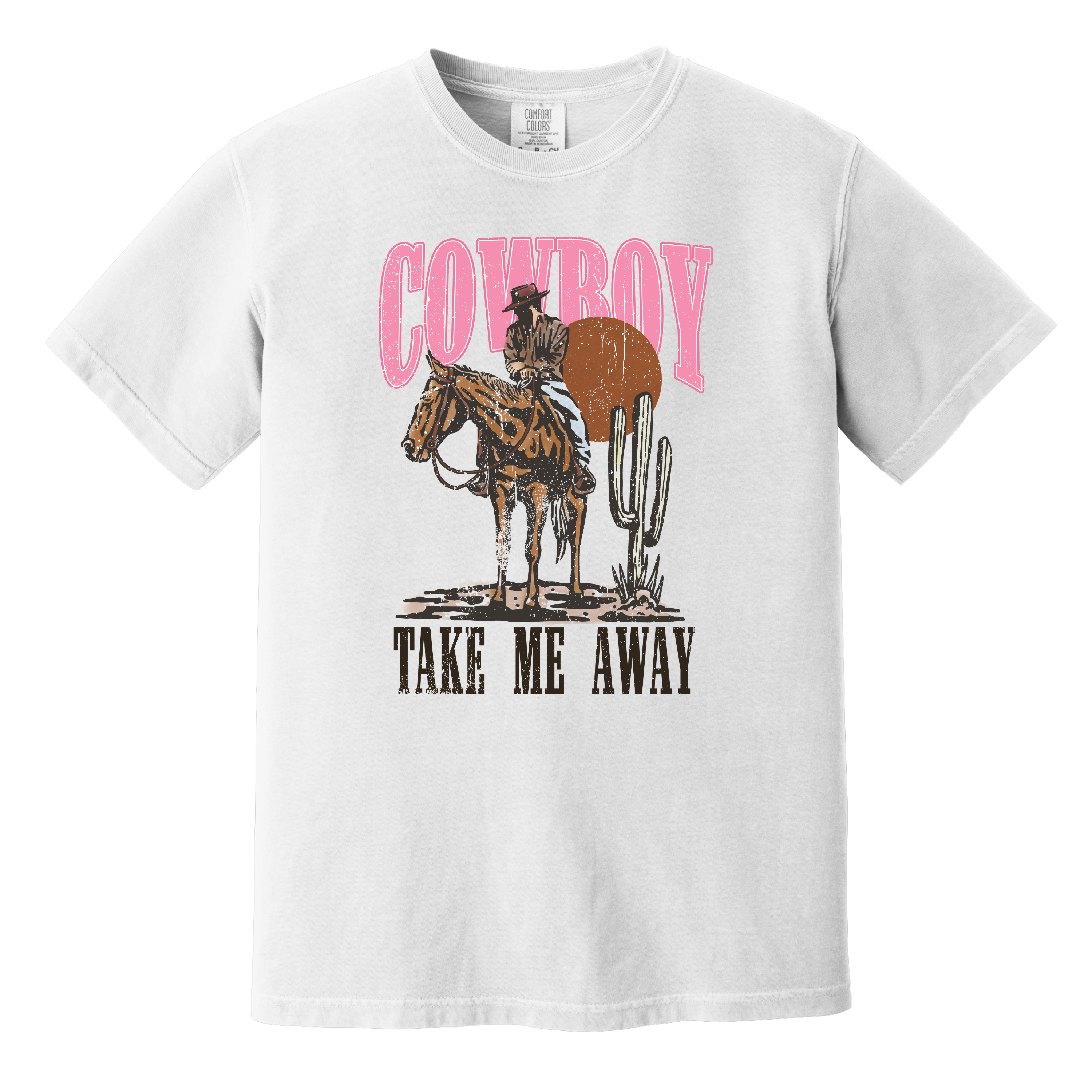 'COWBOY TAKE ME AWAY' - Unsex T-Shirt - Country Soul With Vintage Vibes