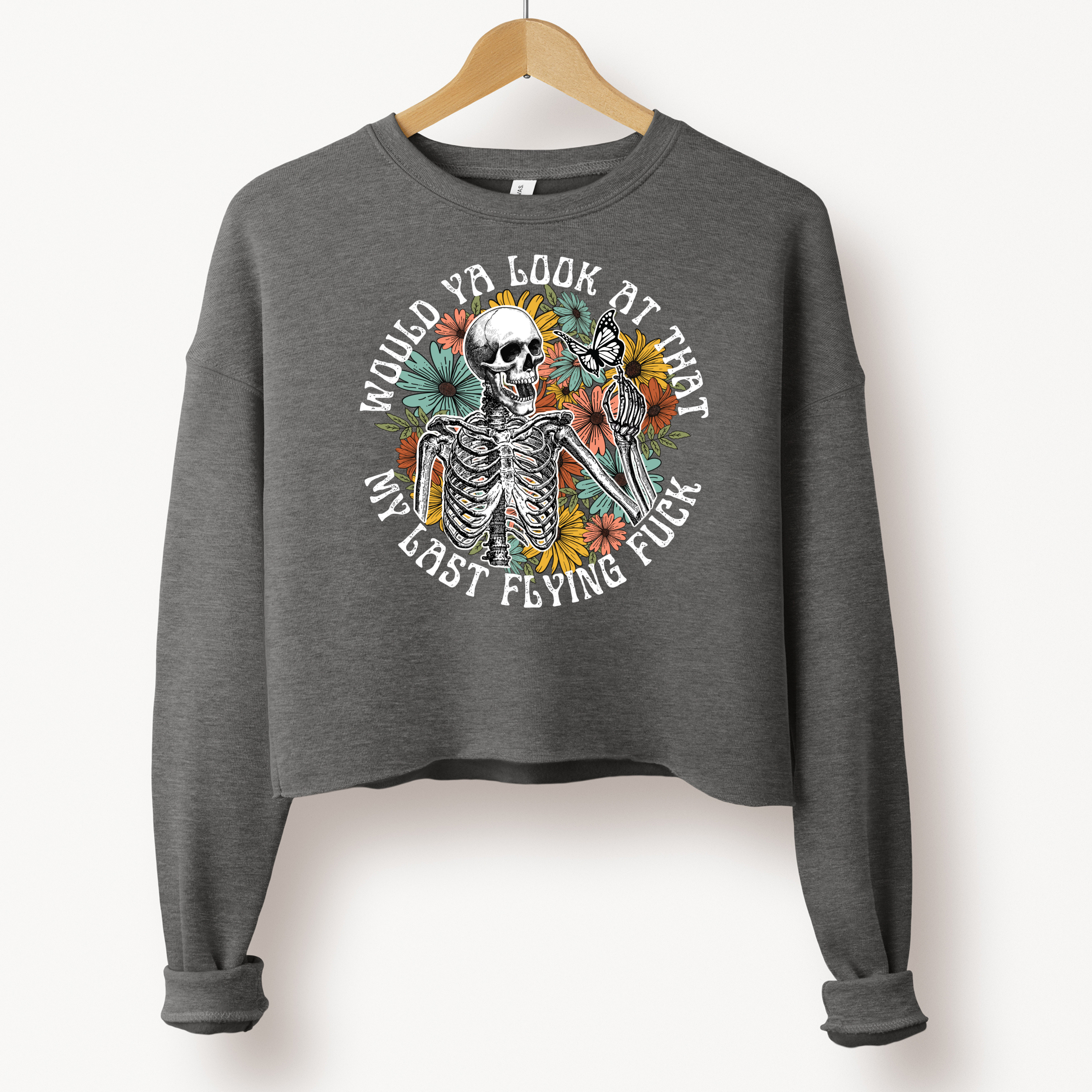 'WOULD YOU LOOK AT THAT-MY LAST FLYING FUCK' - Women's Cropped Sweatshirt