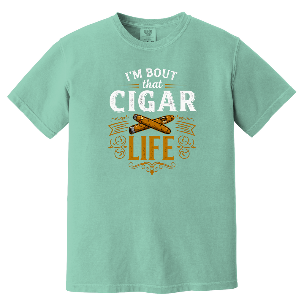 'I'M BOUT THAT CIGAR LIFE' - Unisex T-Shirt - #CigarAficionado
