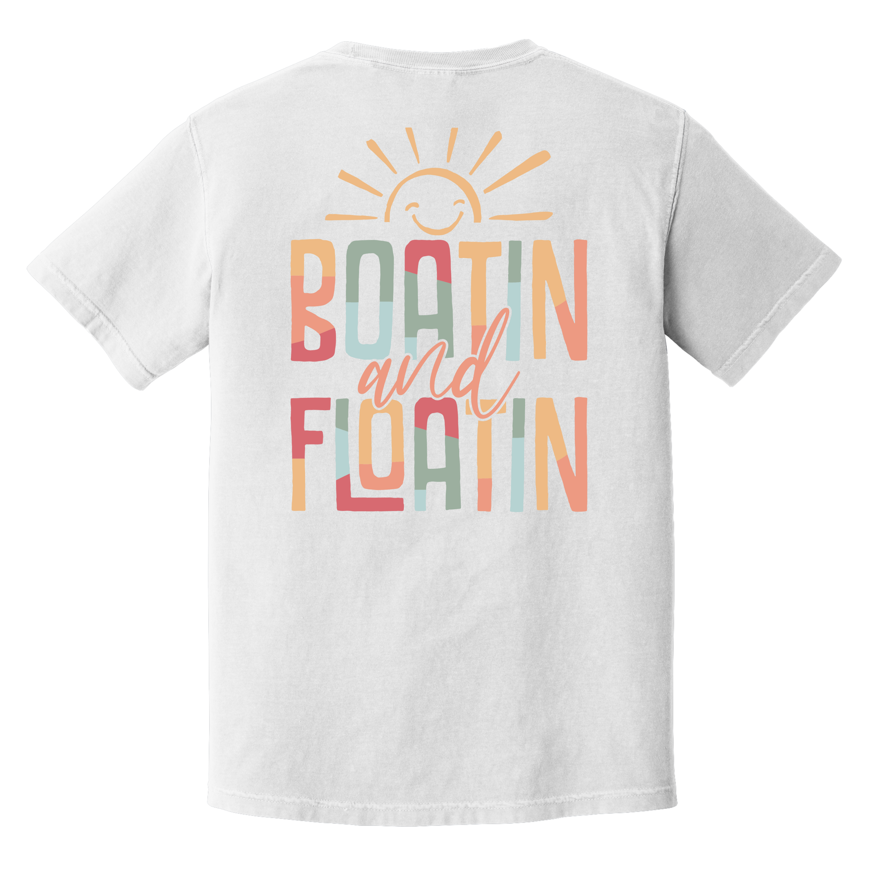 'BOATIN AND FLOATIN' - Unisex T-Shirt - When You're Living Your Best Lake Life - “Sun’s out, smiles up ☀️ Boatin’ and floatin’ our way through summer! #LakeVibesOnly #FloatOn”