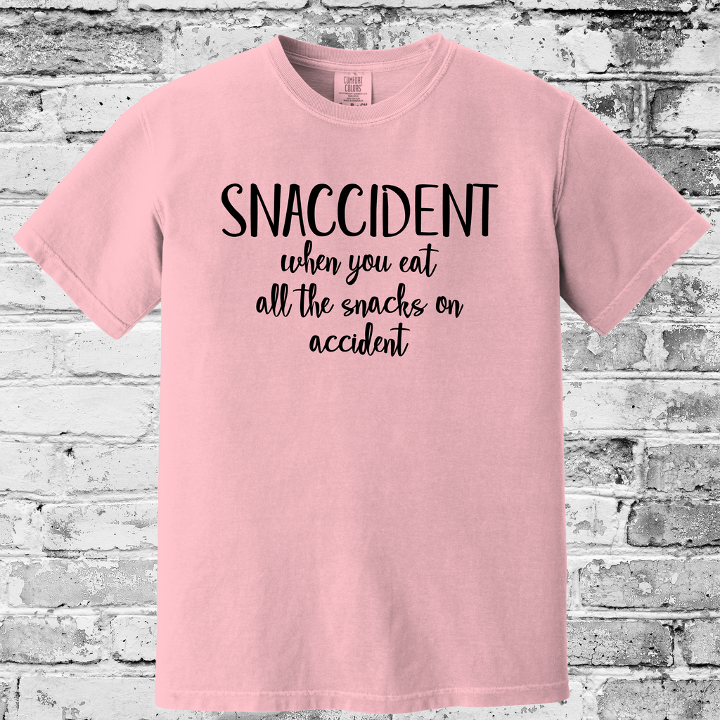 'SNACCIDENT-WHEN YOU EAT ALL THE SNACKS ON ACCIDENT' - Unisex T-Shirt - It's Not Your Fault! It Was A Snaccident!