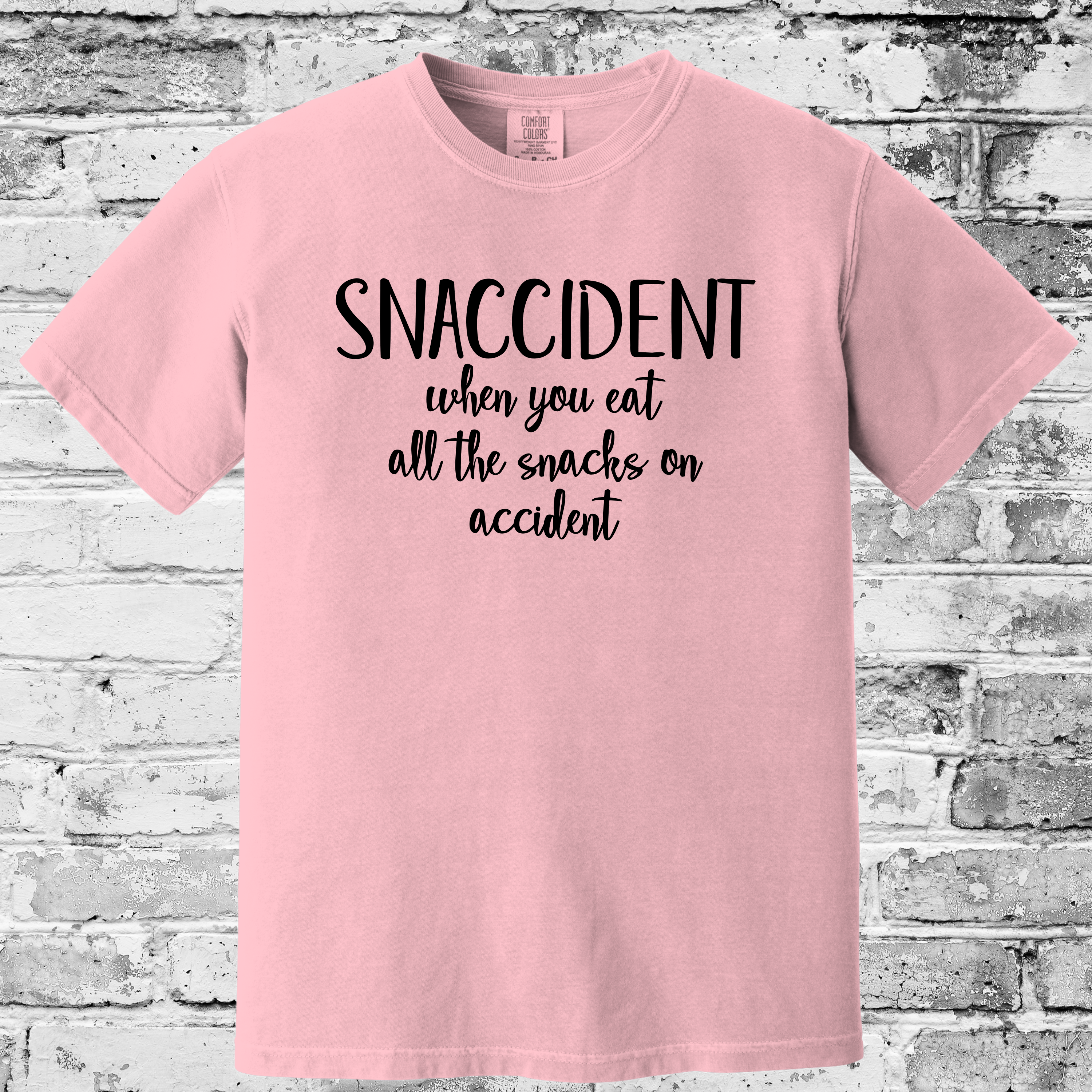 'SNACCIDENT-WHEN YOU EAT ALL THE SNACKS ON ACCIDENT' - Unisex T-Shirt - It's Not Your Fault! It Was A Snaccident!