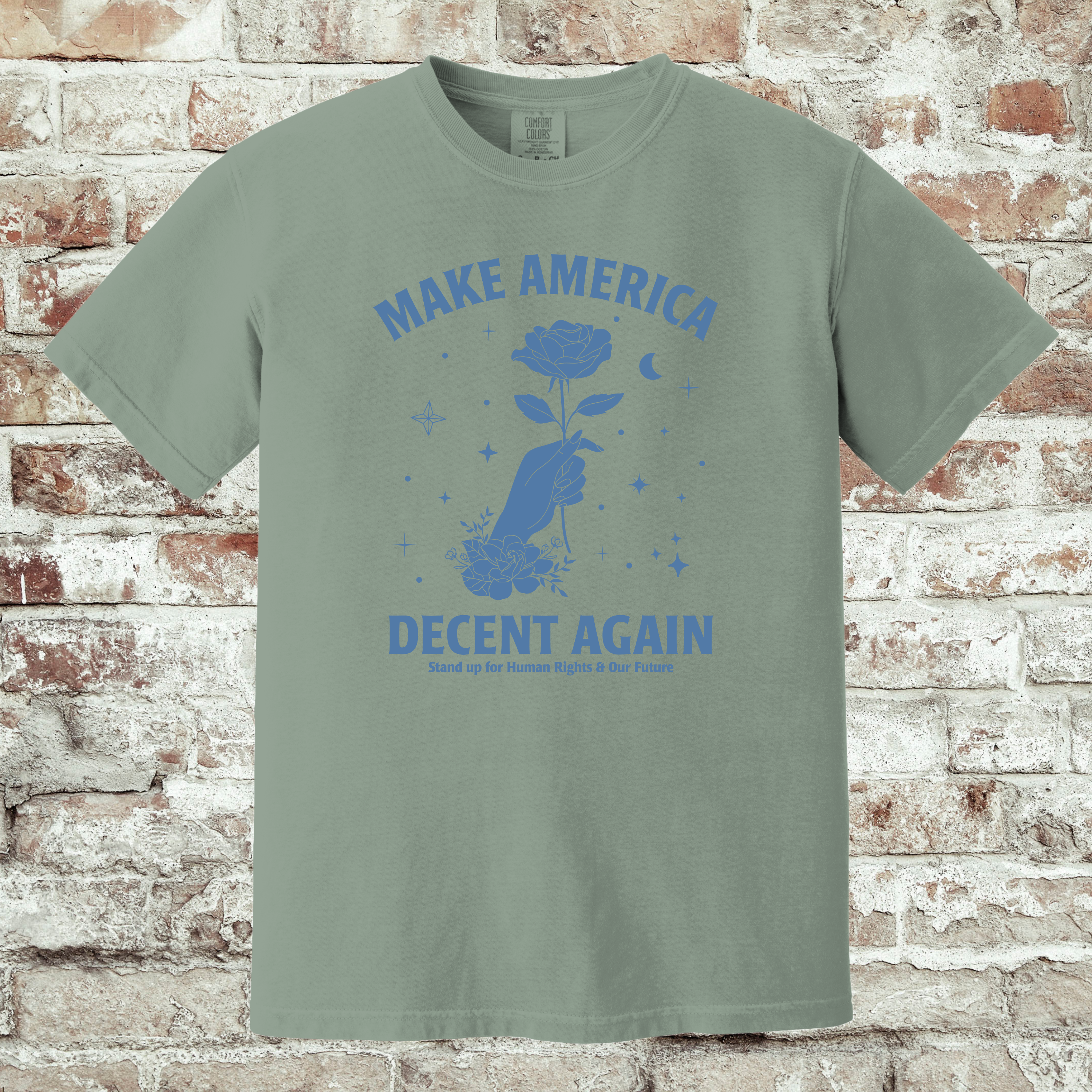 'MAKE AMERICA DECENT AGAIN' - Unisex T-Shirt - Stand Up For Human Rights