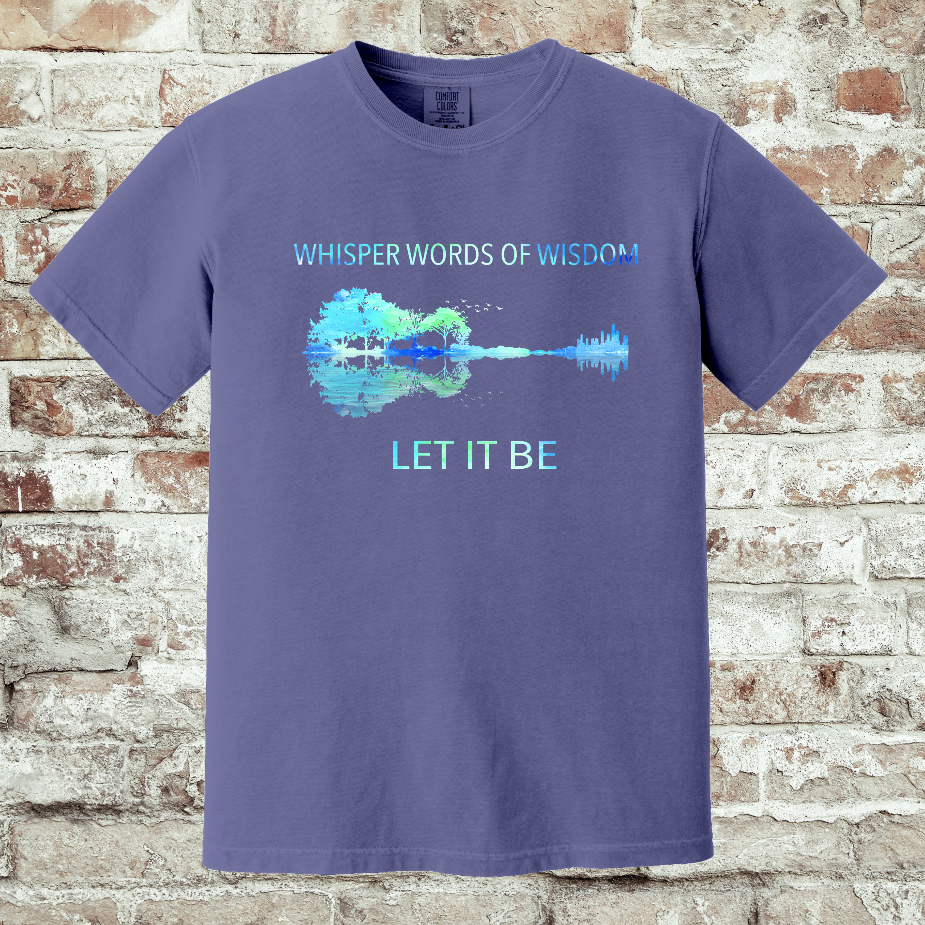 'WHISPER WORDS OF WISDOM-LET IT BE' - Unisex T-Shirt - Wear What Moves You