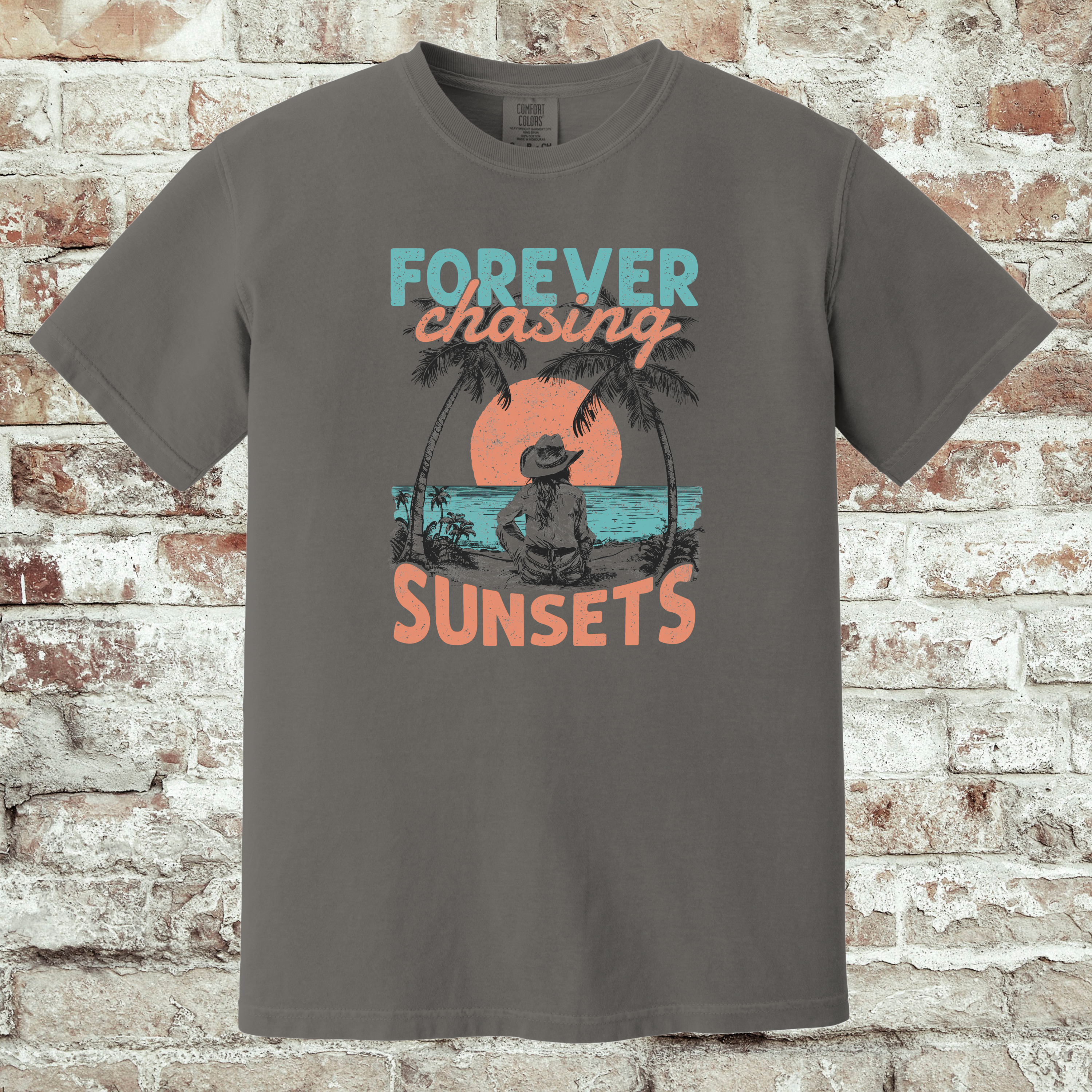 'FOREVER CHASING SUNSETS' - Unisex T- Shirt That Pairs Well With Sunsets