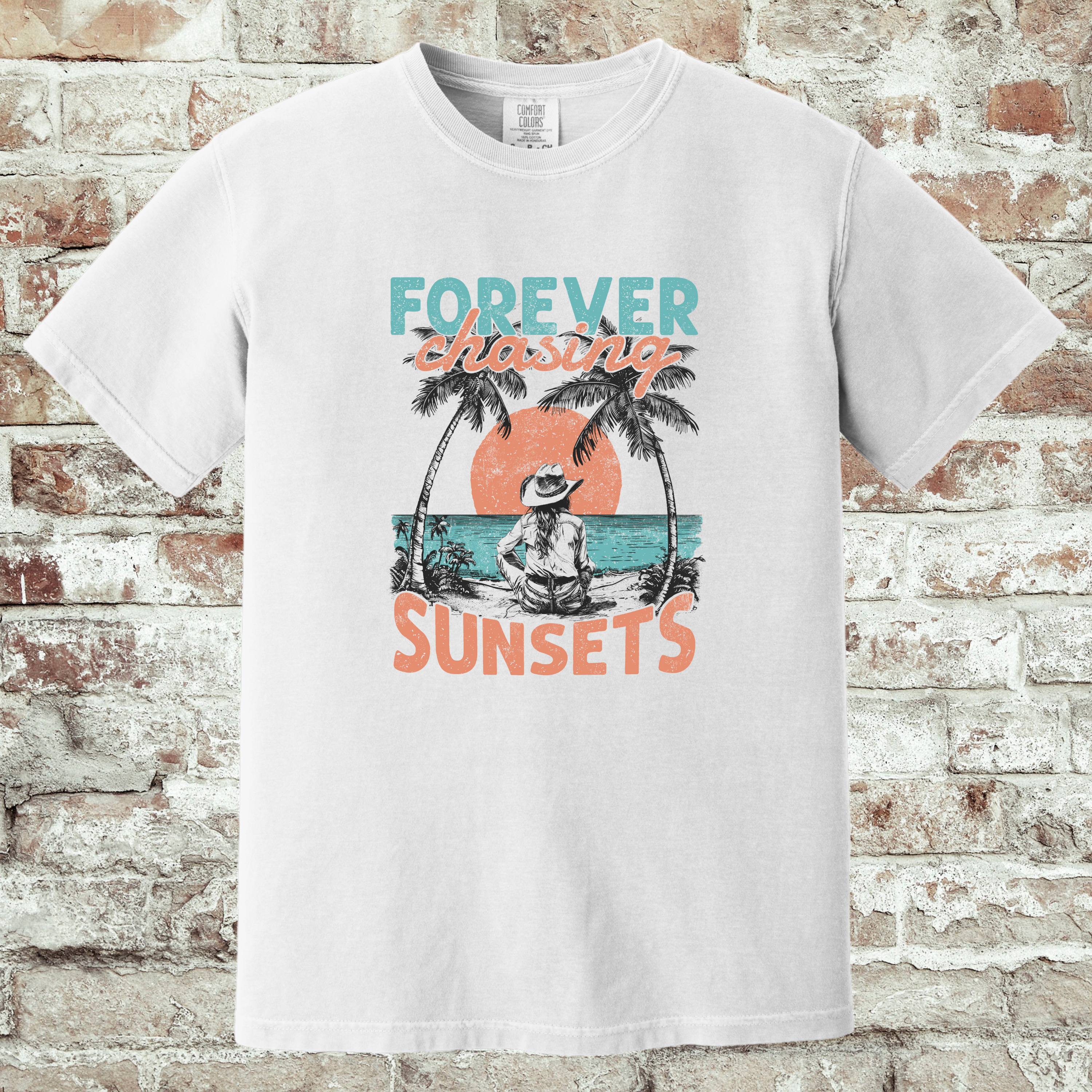'FOREVER CHASING SUNSETS' - Unisex T- Shirt That Pairs Well With Sunsets