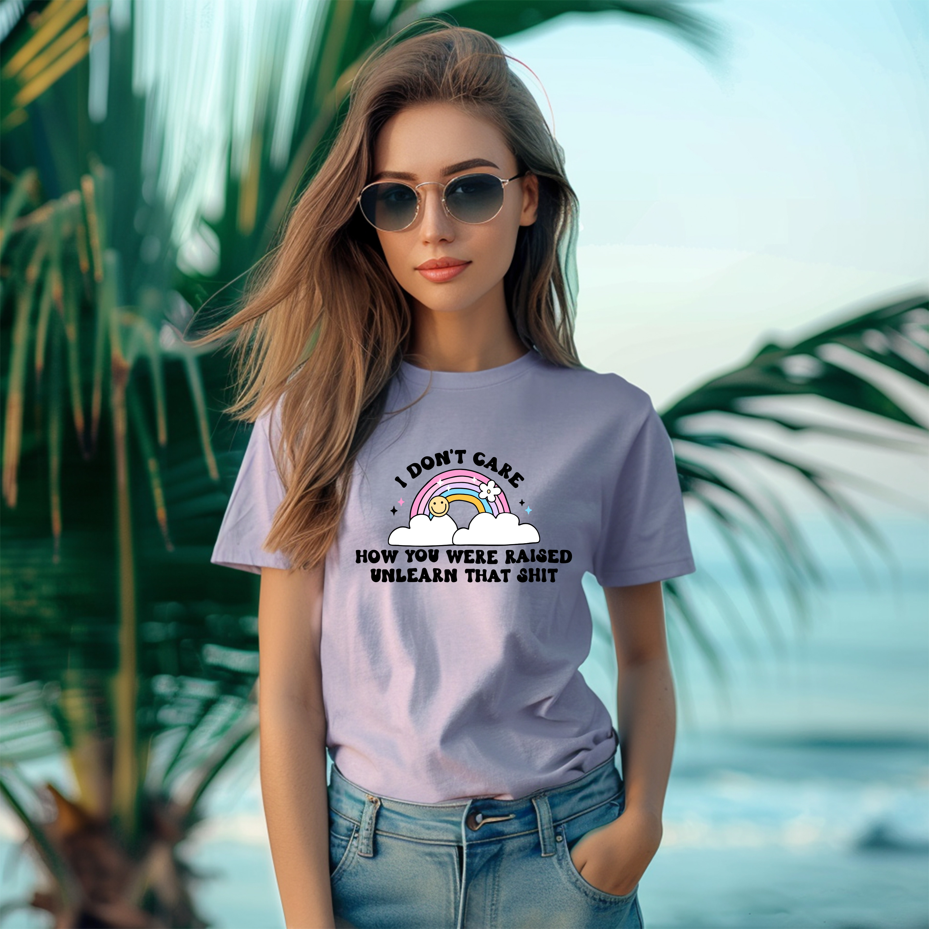 'I Don't Care How You Were Raised! Unlearn That Shit!' - Women's T-Shirt -