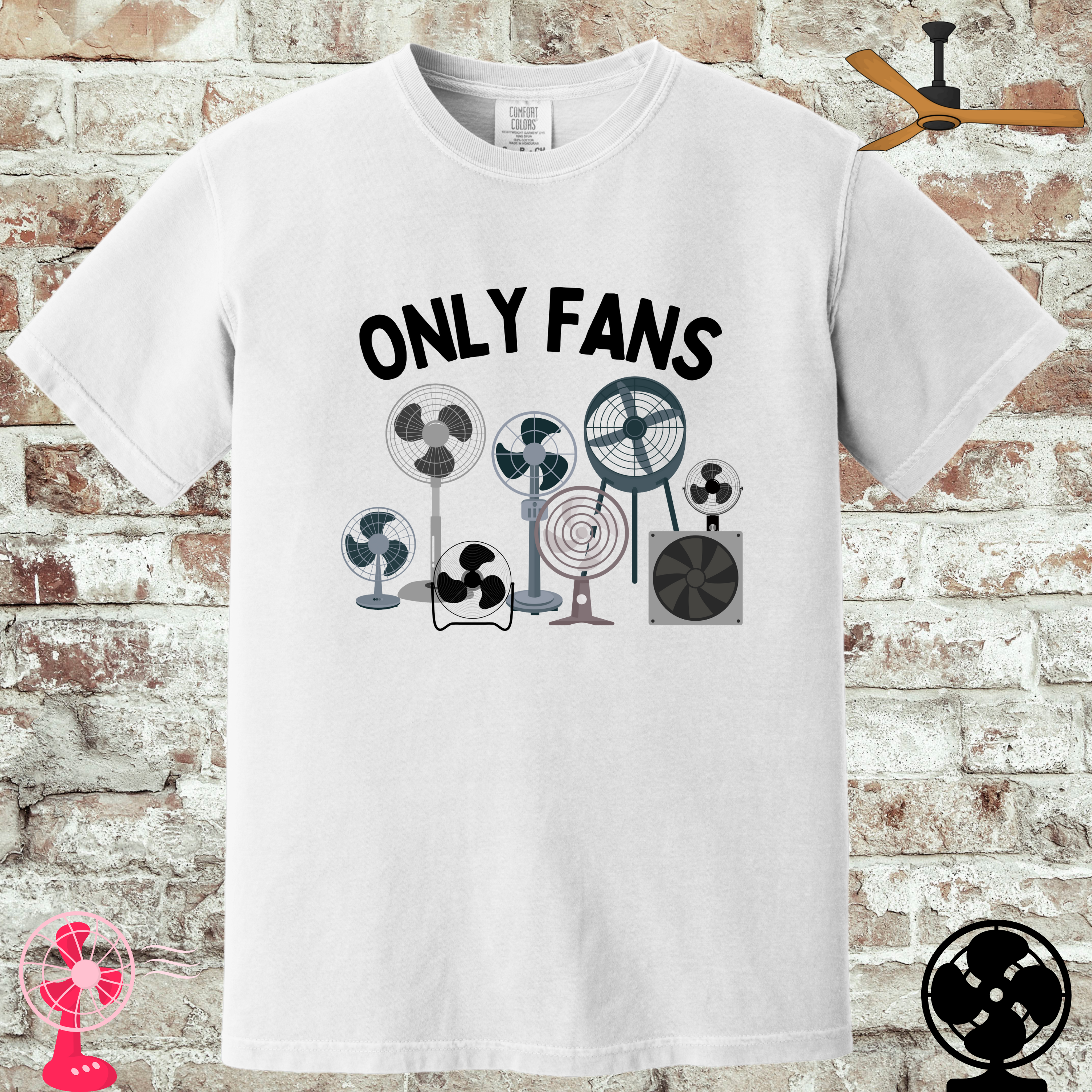 'ONLY FANS' - Unisex T-Shirt - Coolest Club Around!