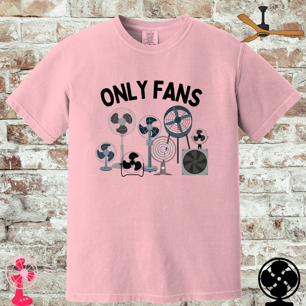 'ONLY FANS' - Unisex T-Shirt - Coolest Club Around!