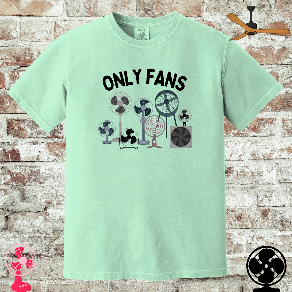 'ONLY FANS' - Unisex T-Shirt - Coolest Club Around!