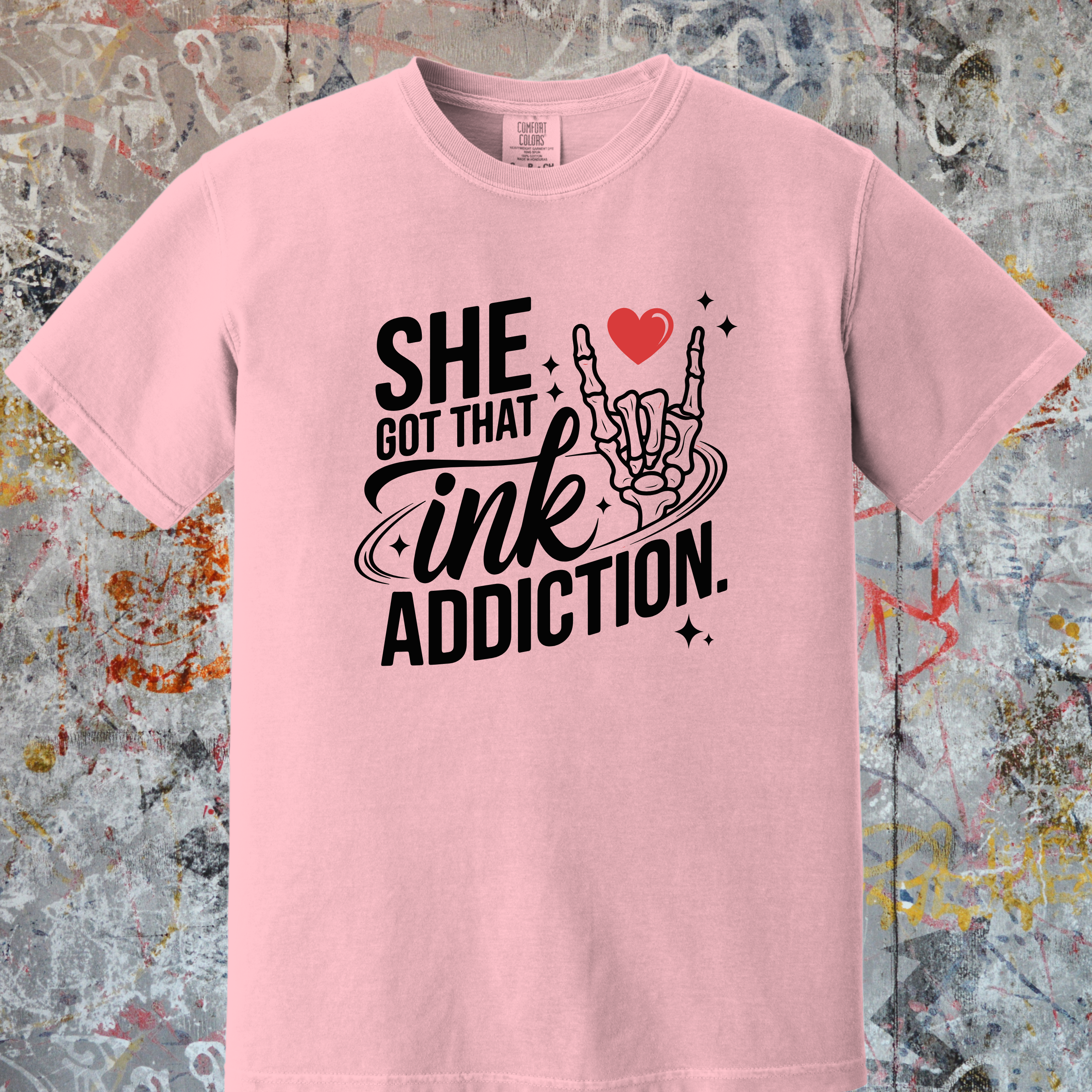 'SHE GOT THAT INK ADDICTION' - Unisex T-Shirt