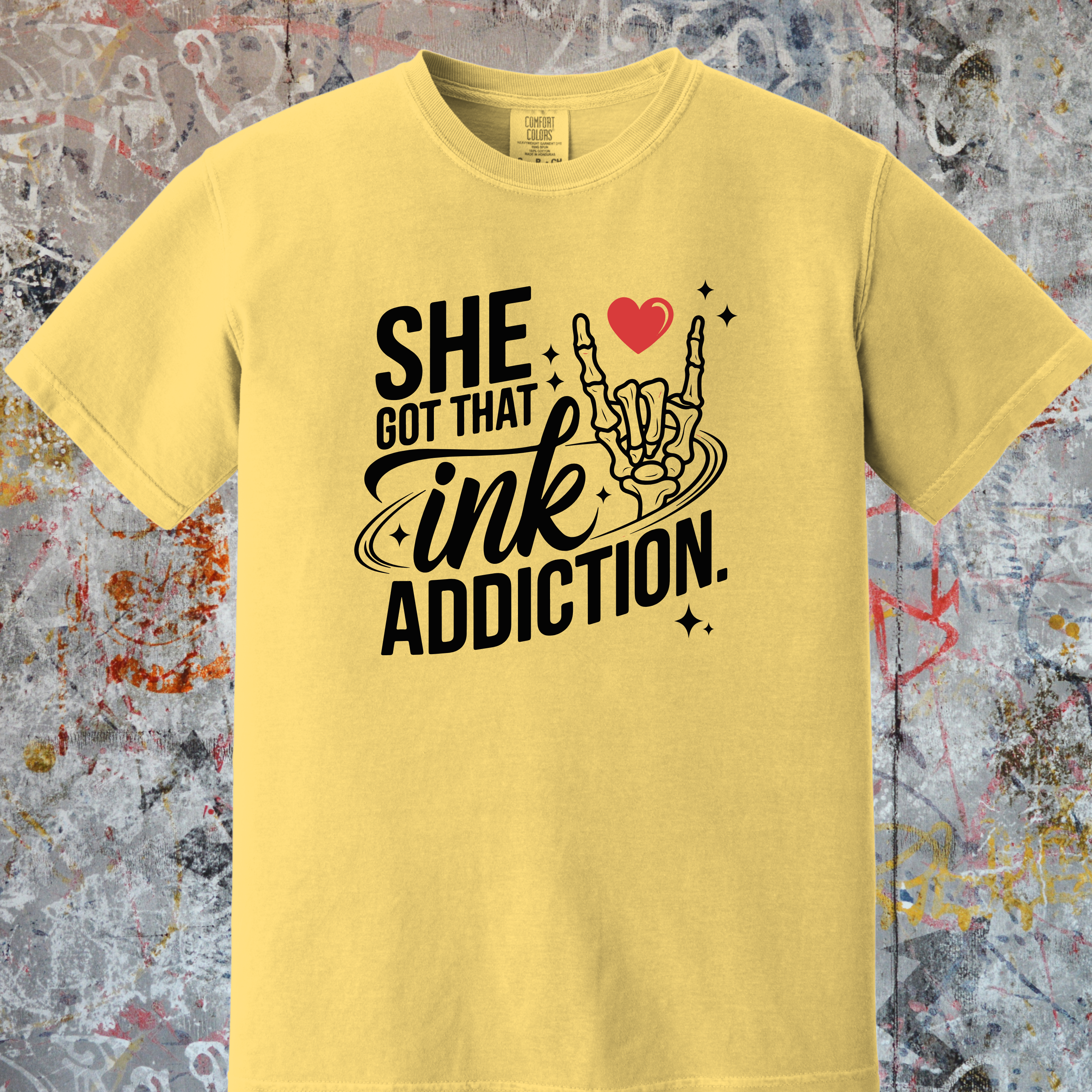 'SHE GOT THAT INK ADDICTION' - Unisex T-Shirt