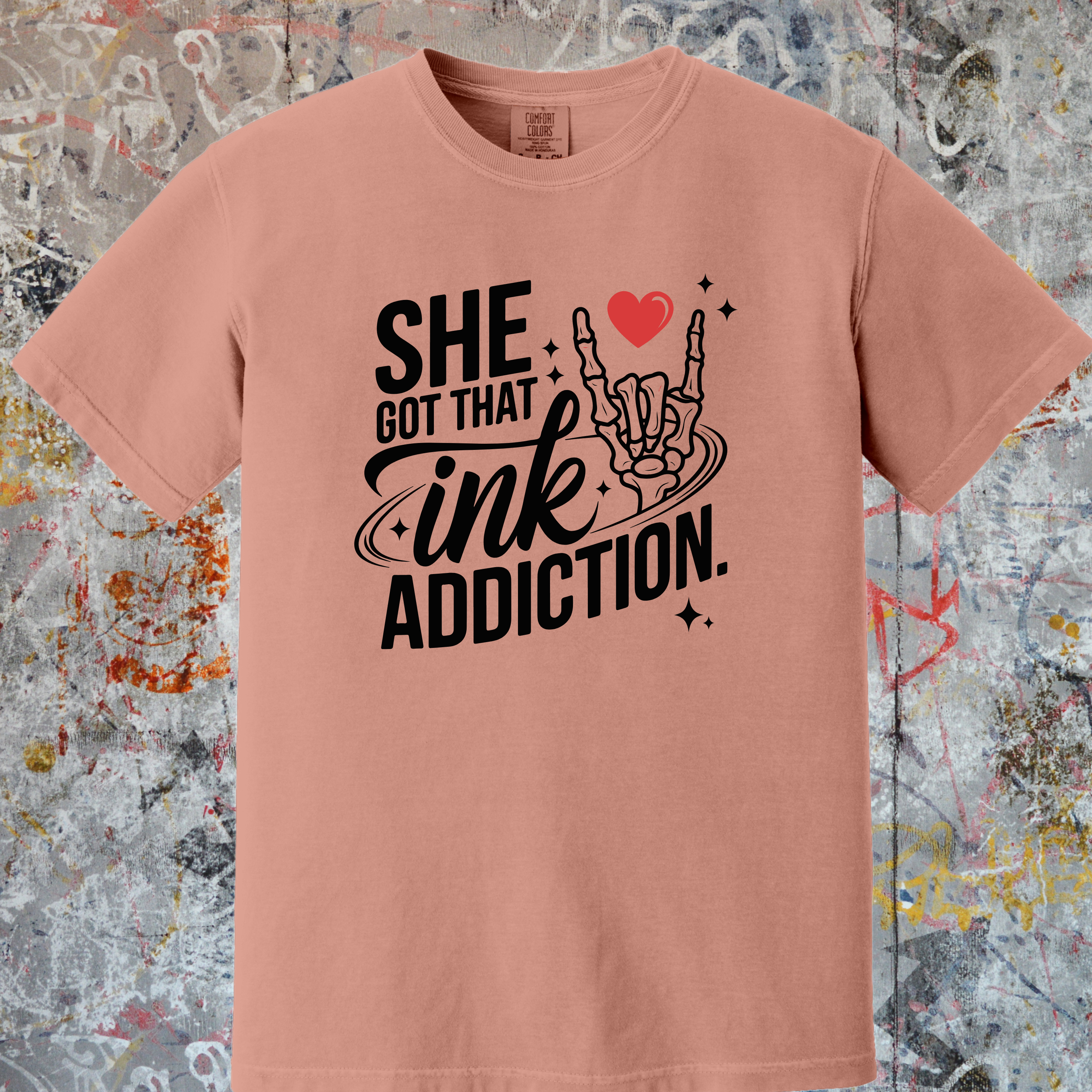 'SHE GOT THAT INK ADDICTION' - Unisex T-Shirt