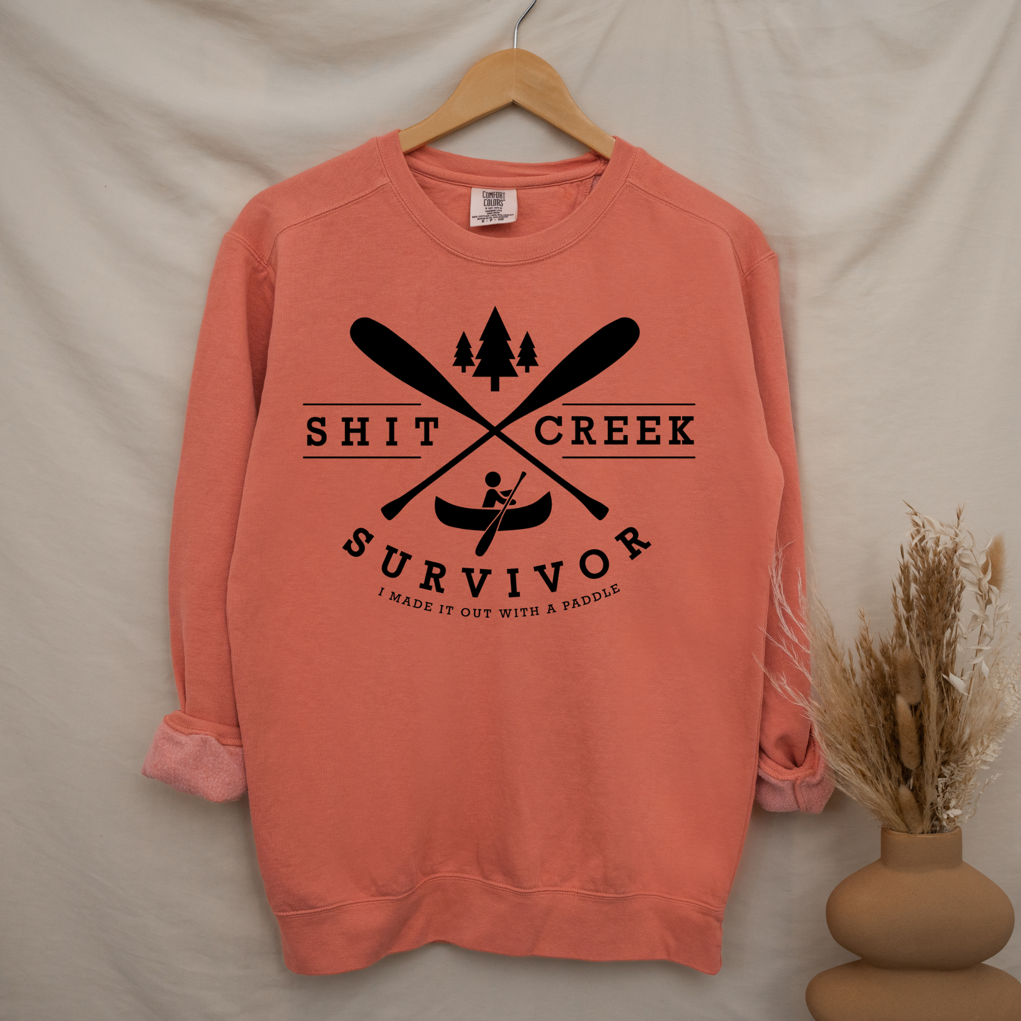 'SHIT CREEK SURVIVOR-I MADE IT OUT WITH A PADDLE' - Unisex Sweatshirt